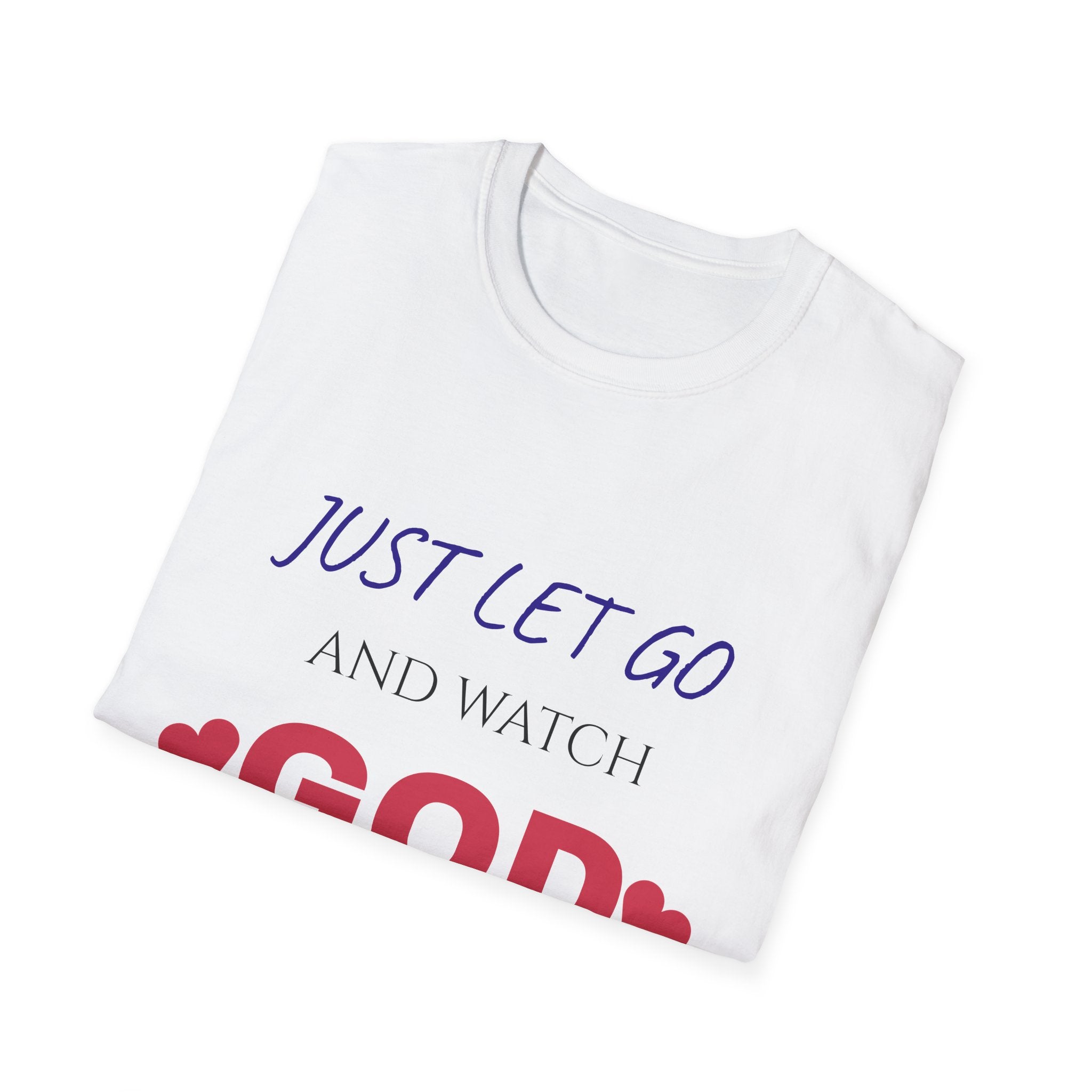 Let Go & Let GOD T-Shirt