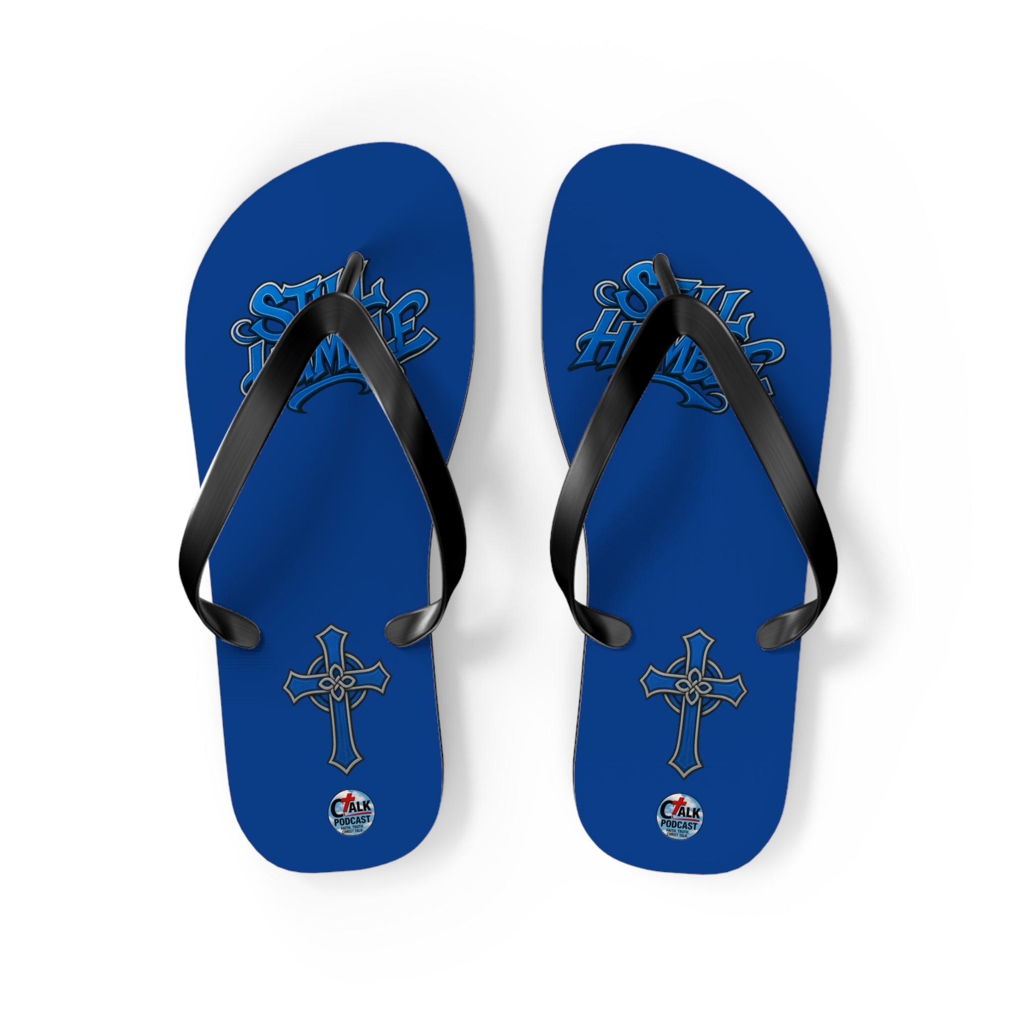 STILL HUMBLE Flip Flops