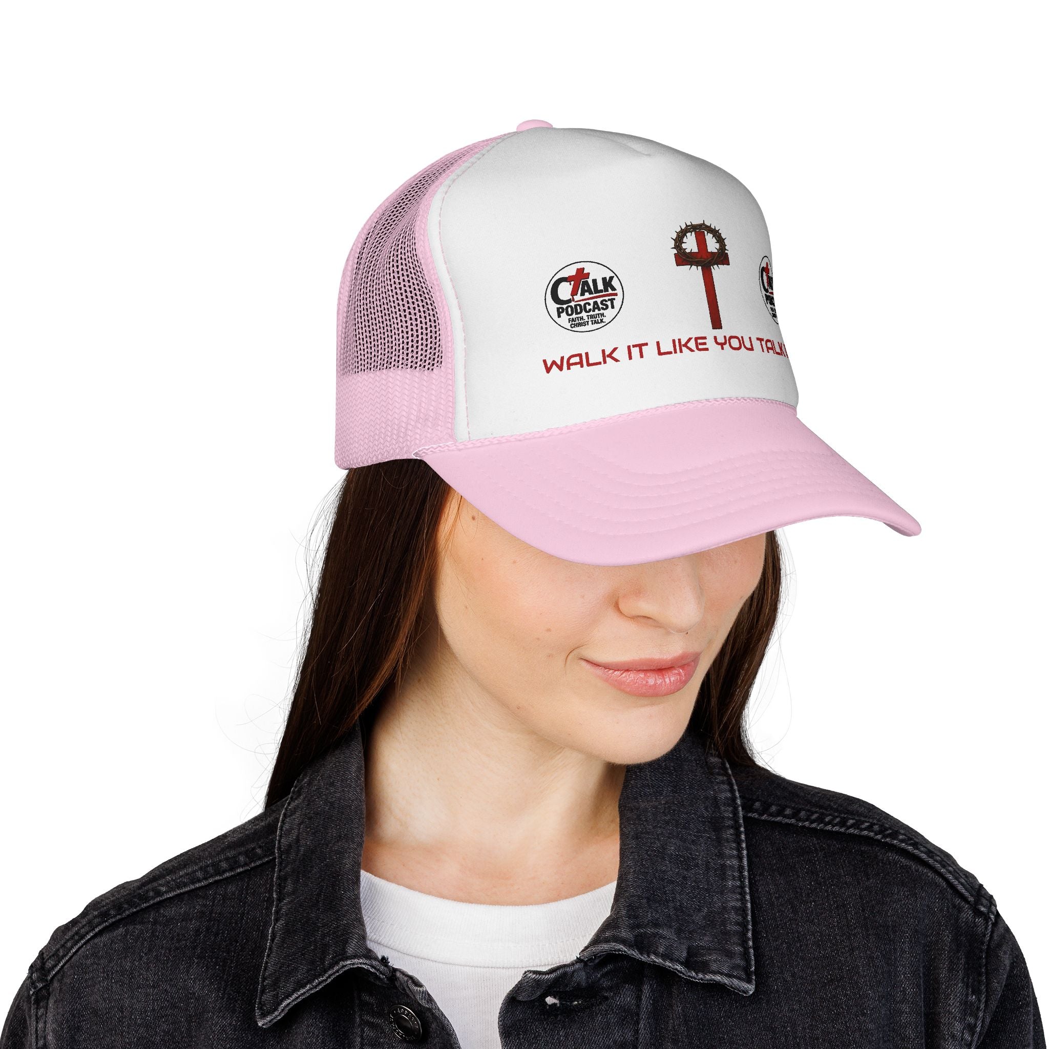 Walk it like you Talk it Trucker Hat