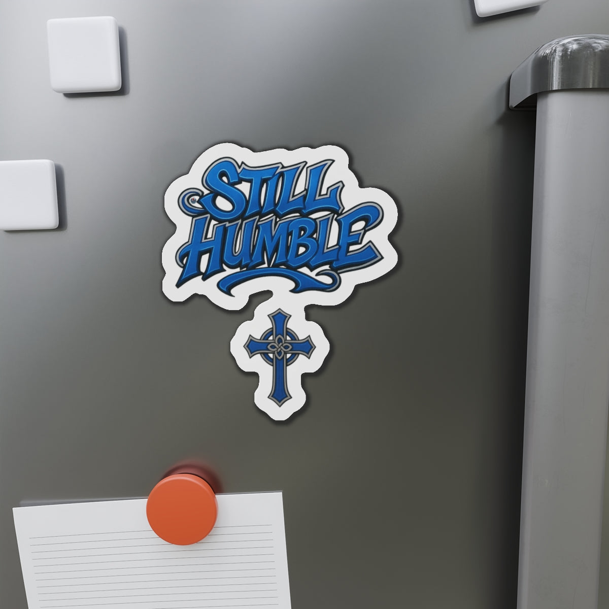 Still Humble Die-Cut Magnet