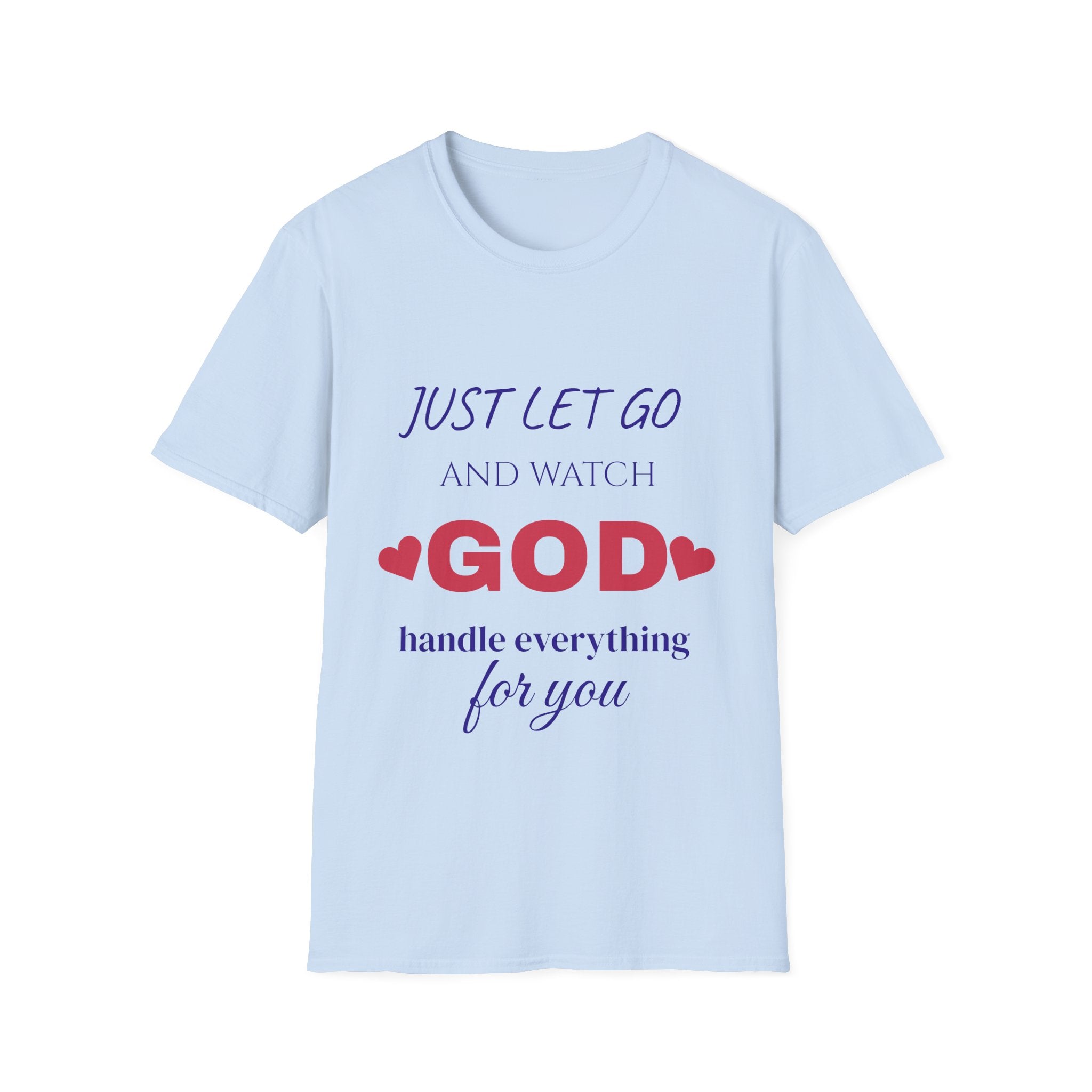 Let Go & Let GOD T-Shirt