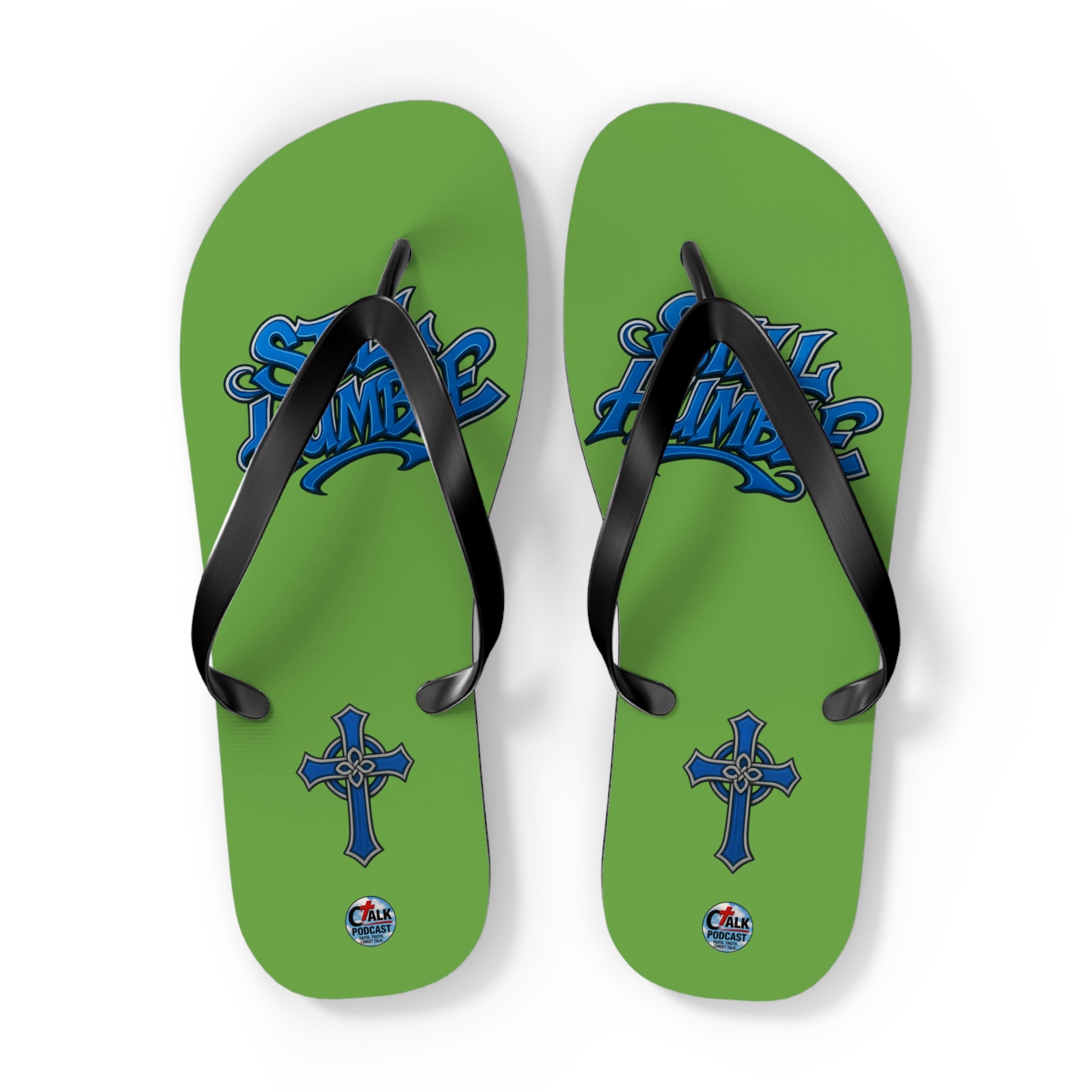 STILL HUMBLE Flip Flops
