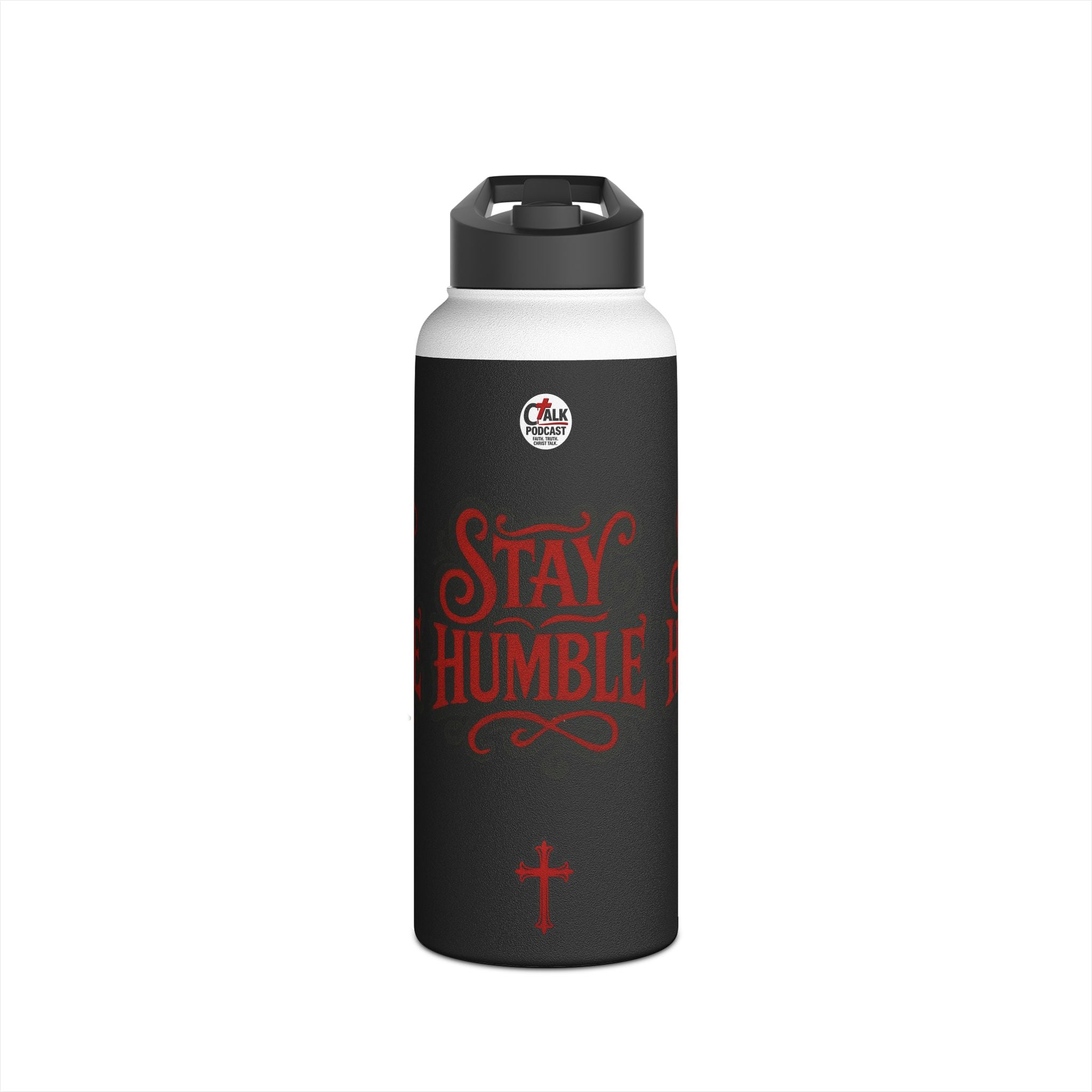 Stay Humble Stainless Steel Water Bottle
