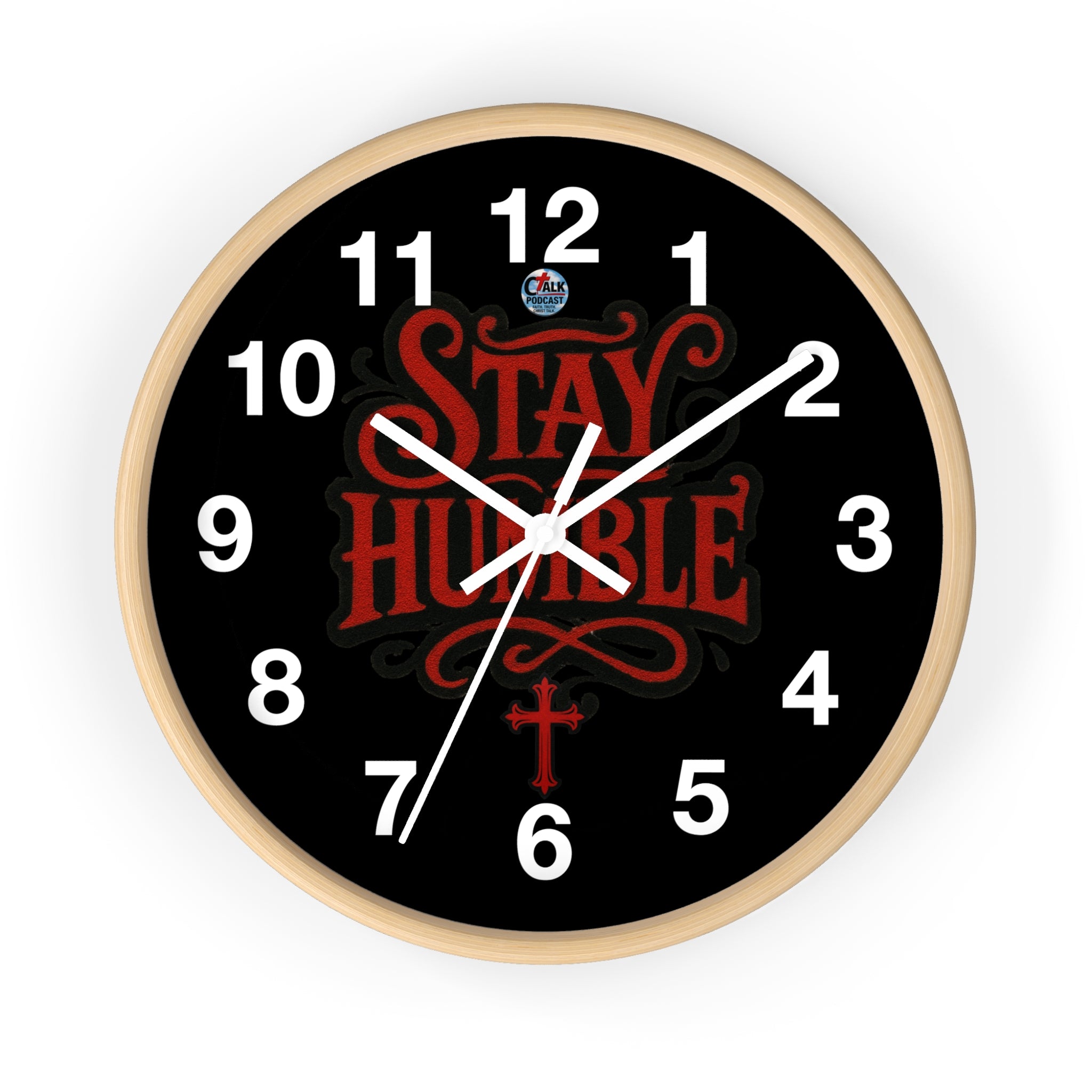 Stay Humble Wall Clock
