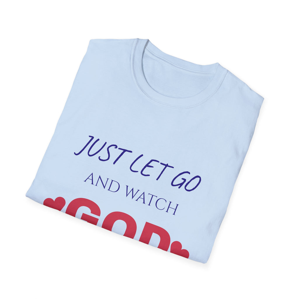 Let Go & Let GOD T-Shirt