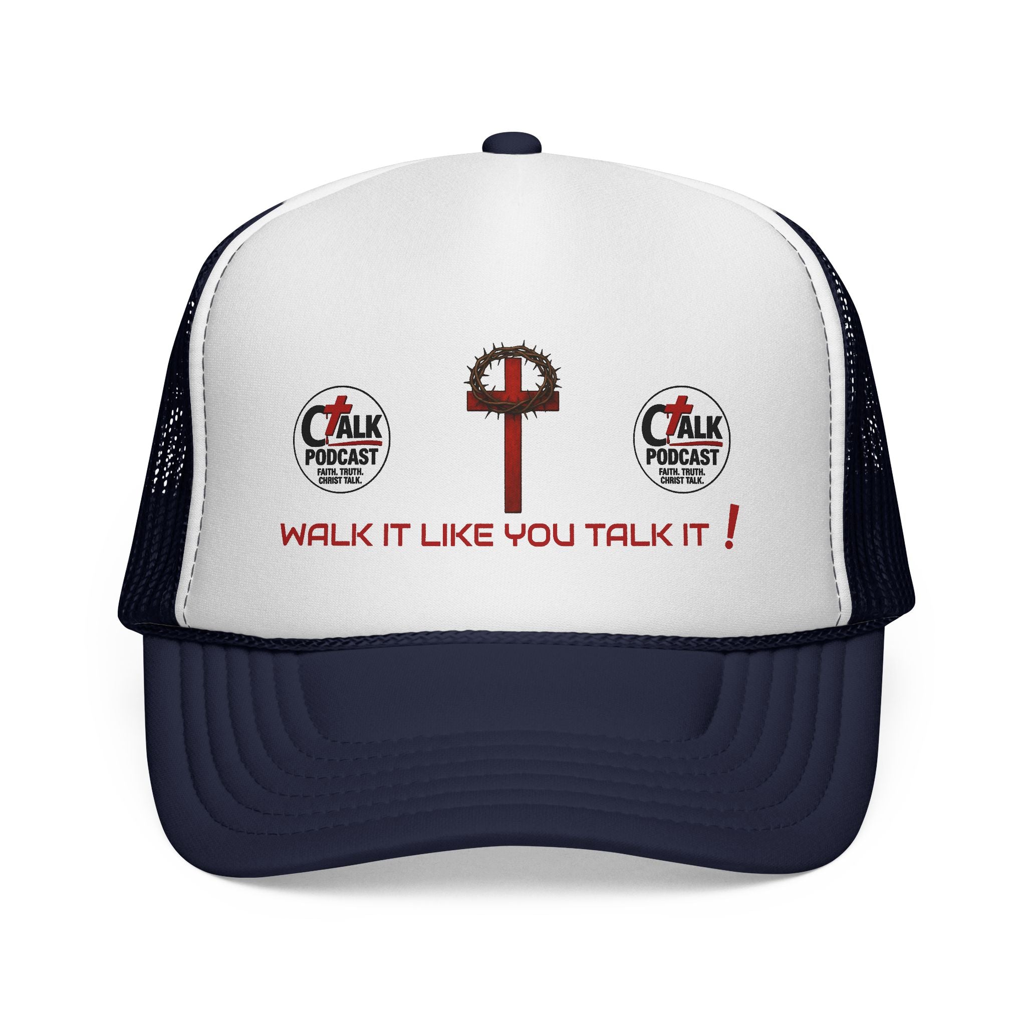 Walk it like you Talk it Trucker Hat