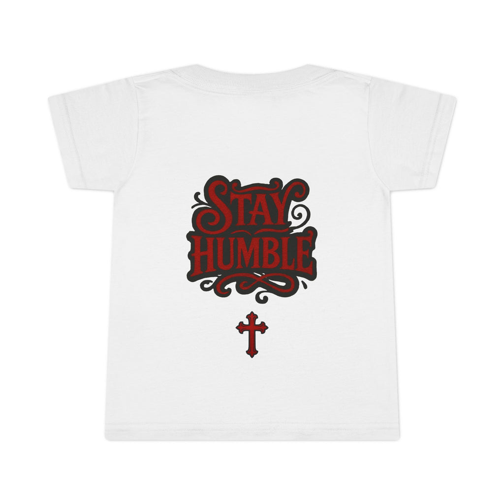 Stay Humble SIGNATURE Toddler T-Shirt