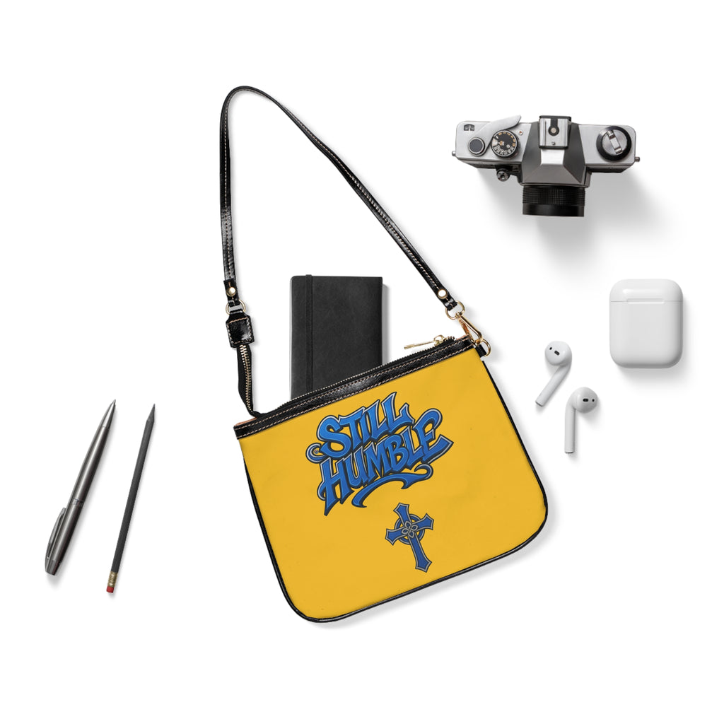 "Still Humble" Small Shoulder Bag