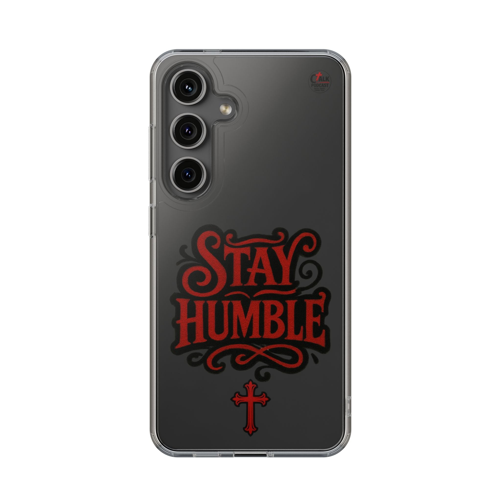 Stay Humble Clear Impact-Resistant Phone Case