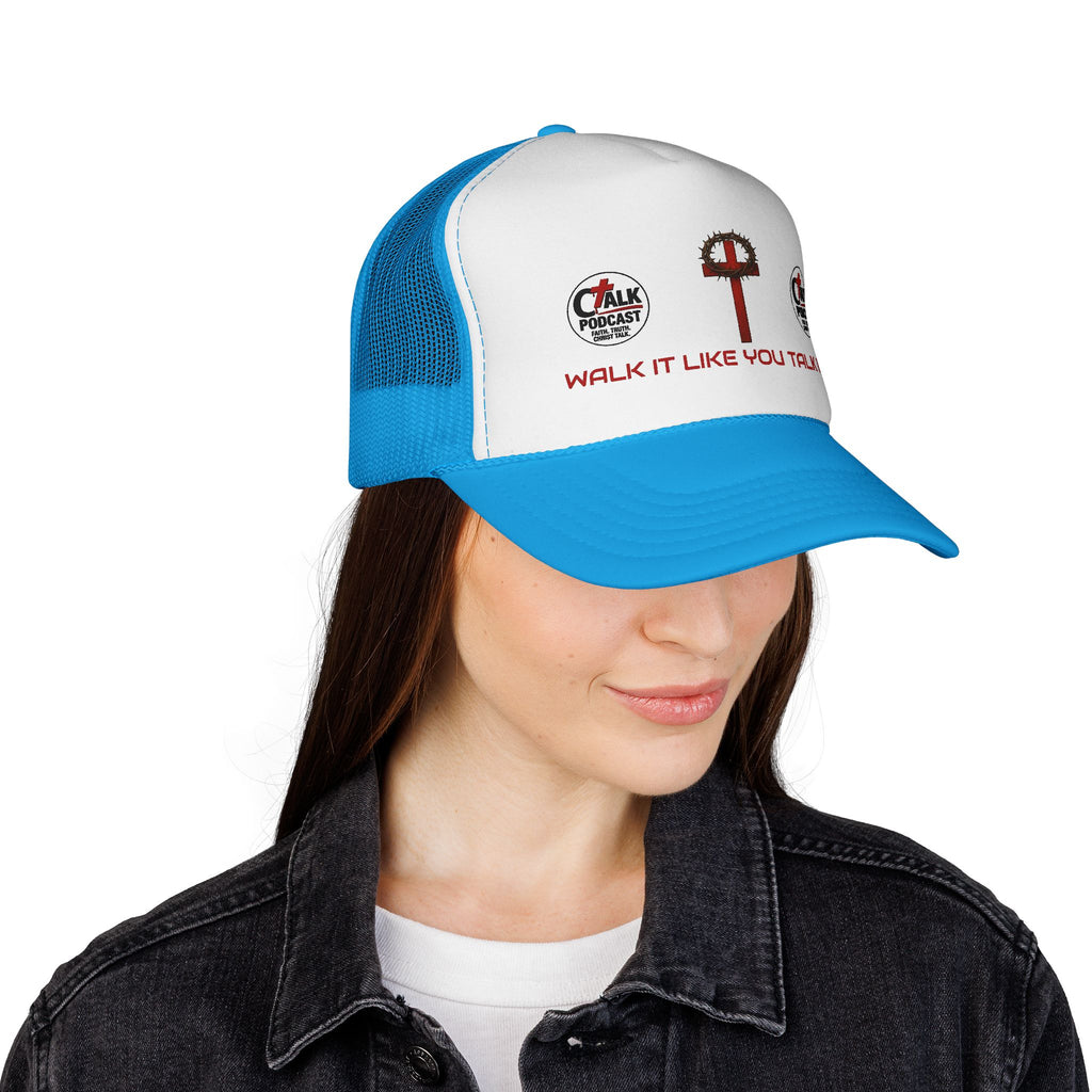 Walk it like you Talk it Trucker Hat
