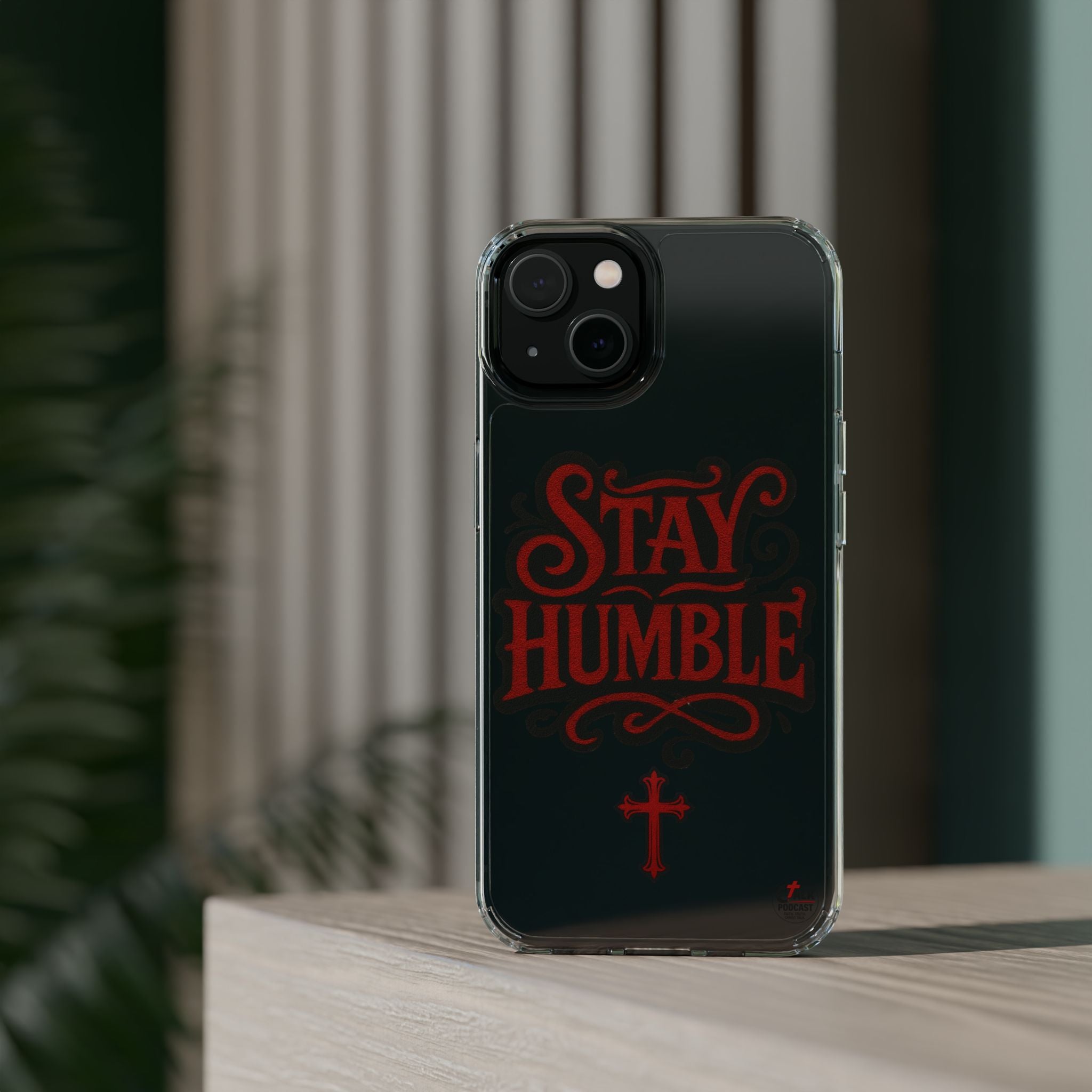 Stay Humble Clear Impact-Resistant Phone Case