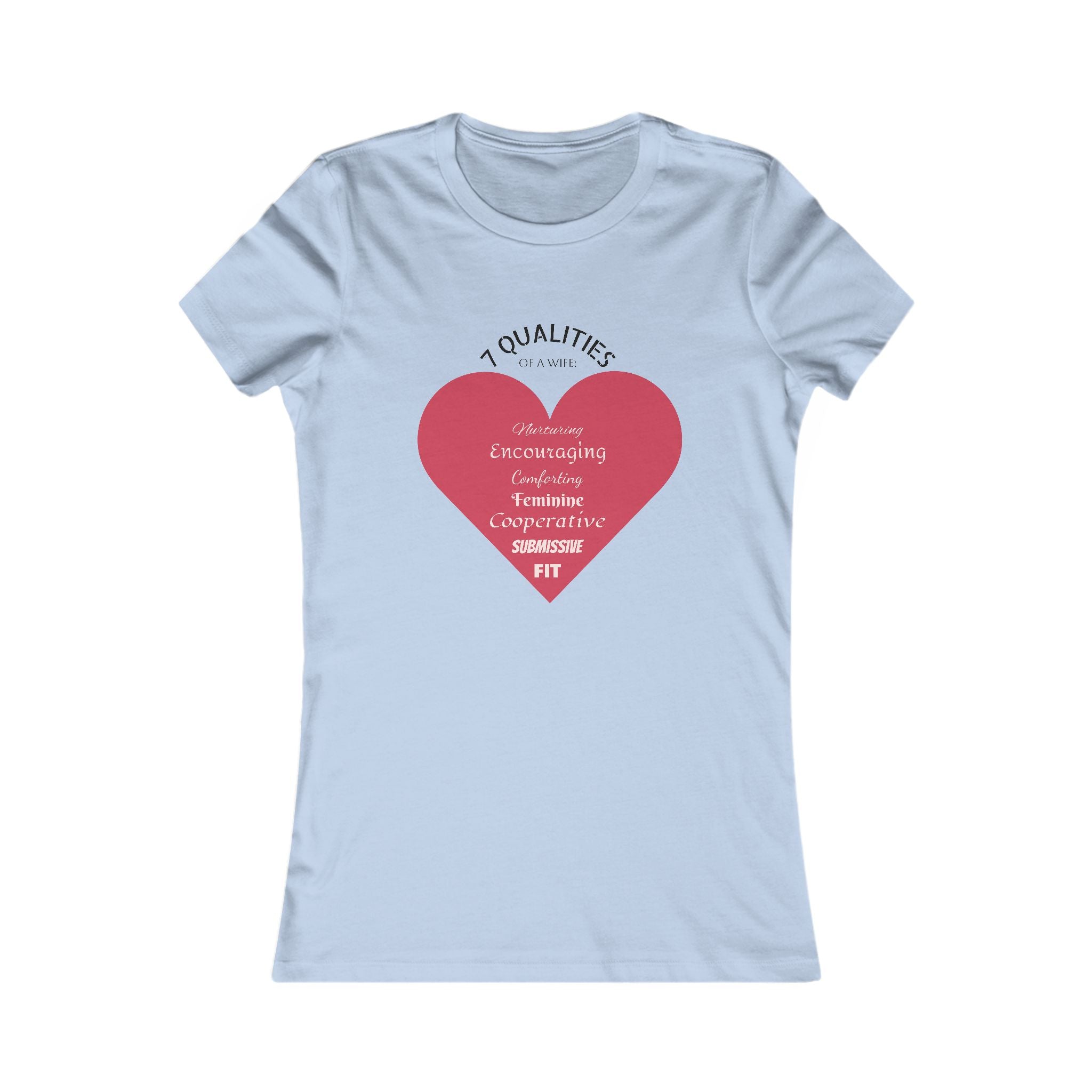 7 Qualities of a WIFE T-Shirt
