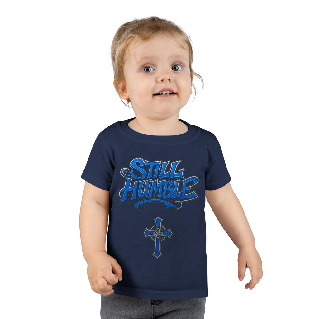 Still Humble Toddler T-Shirt