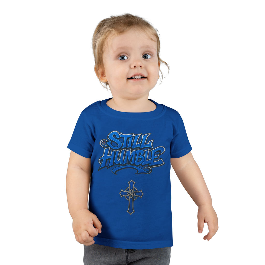 Still Humble Toddler T-Shirt