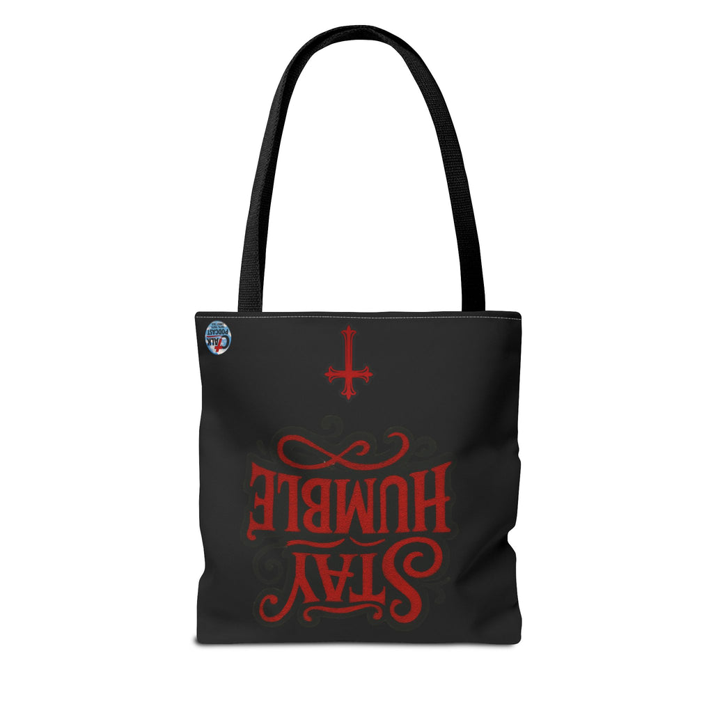Stay Humble Cross Tote Bag
