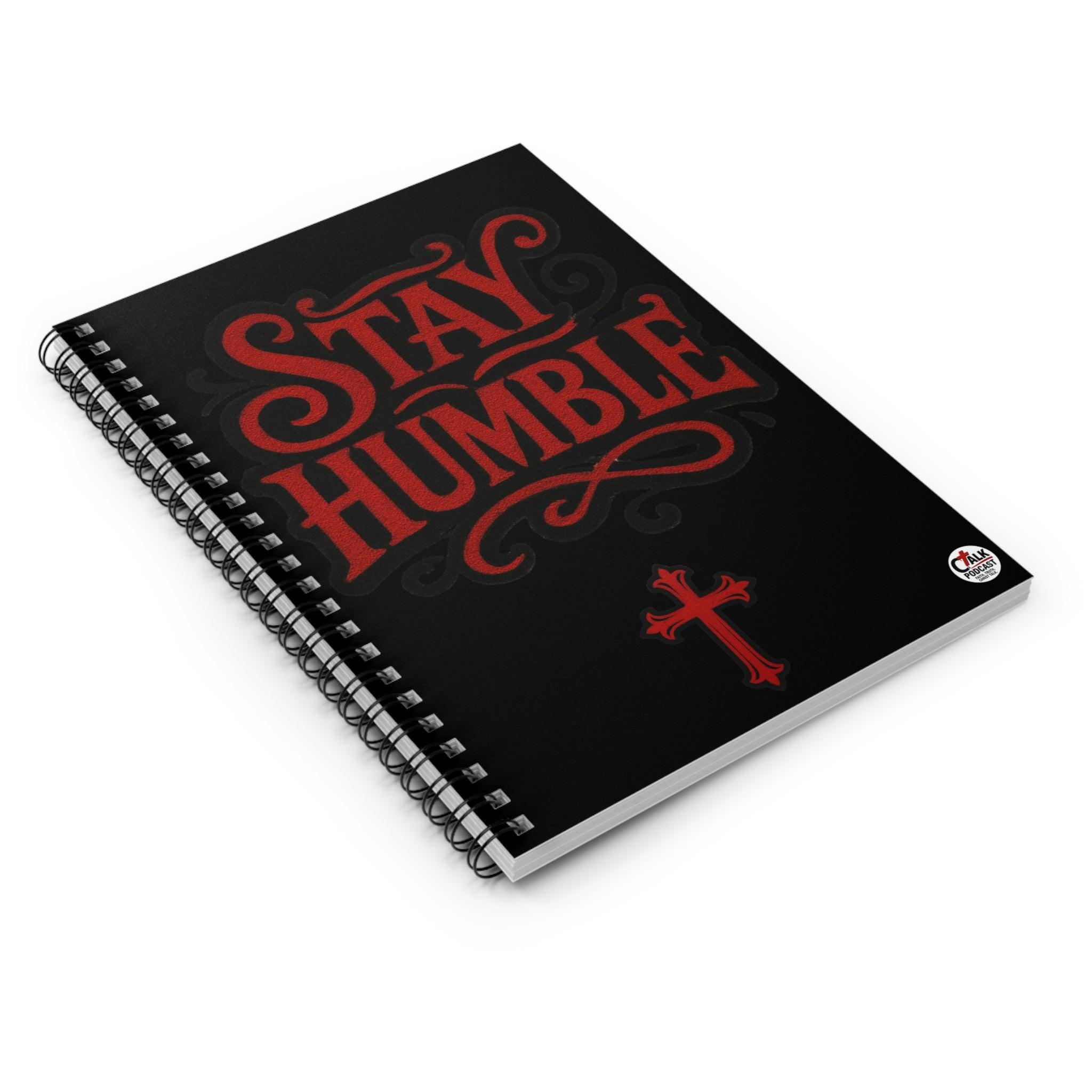 Stay Humble Spiral Notebook