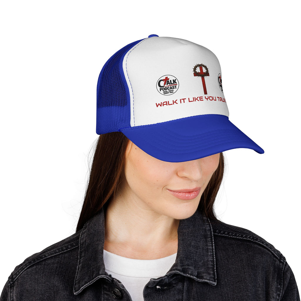 Walk it like you Talk it Trucker Hat
