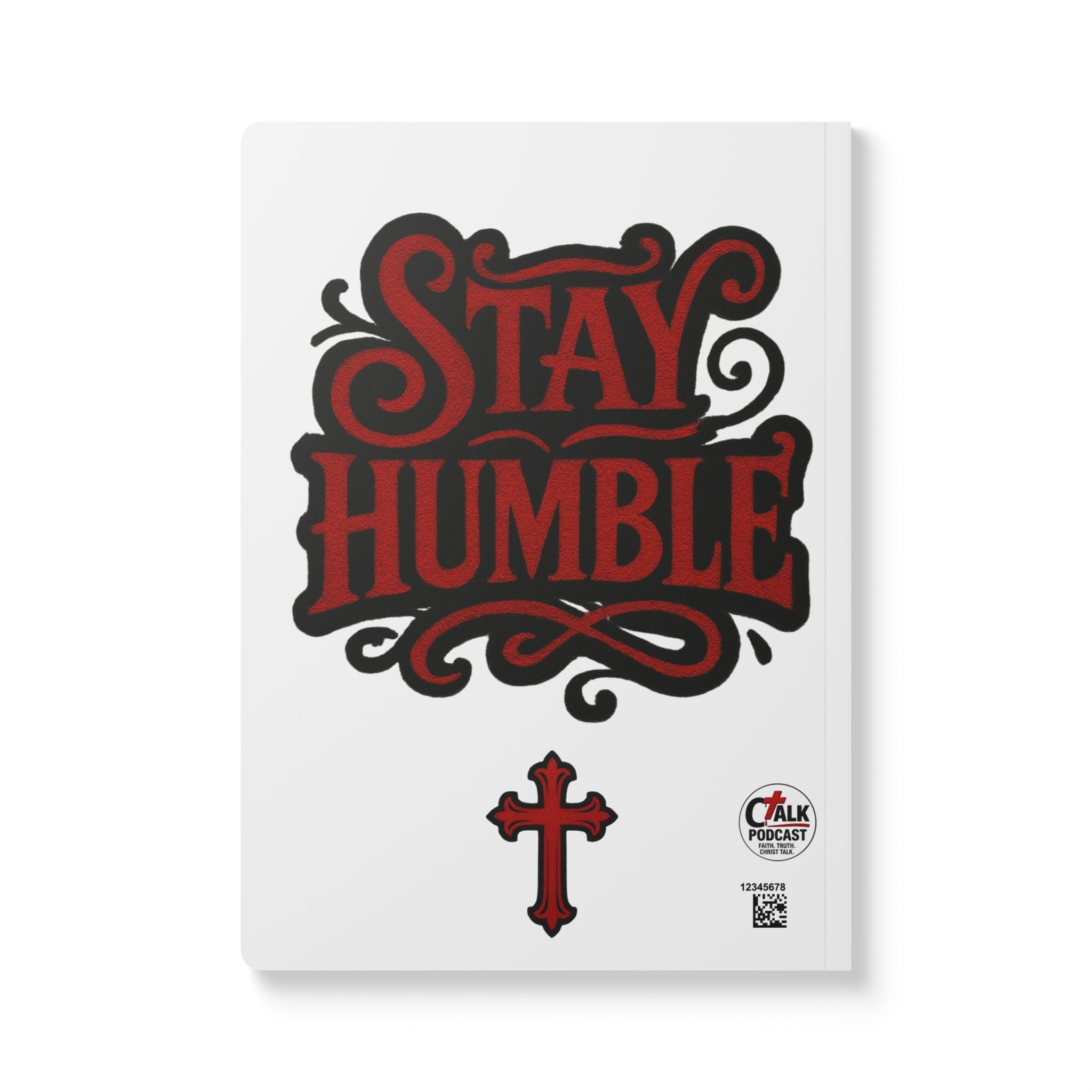 Stay Humble Softcover Journal