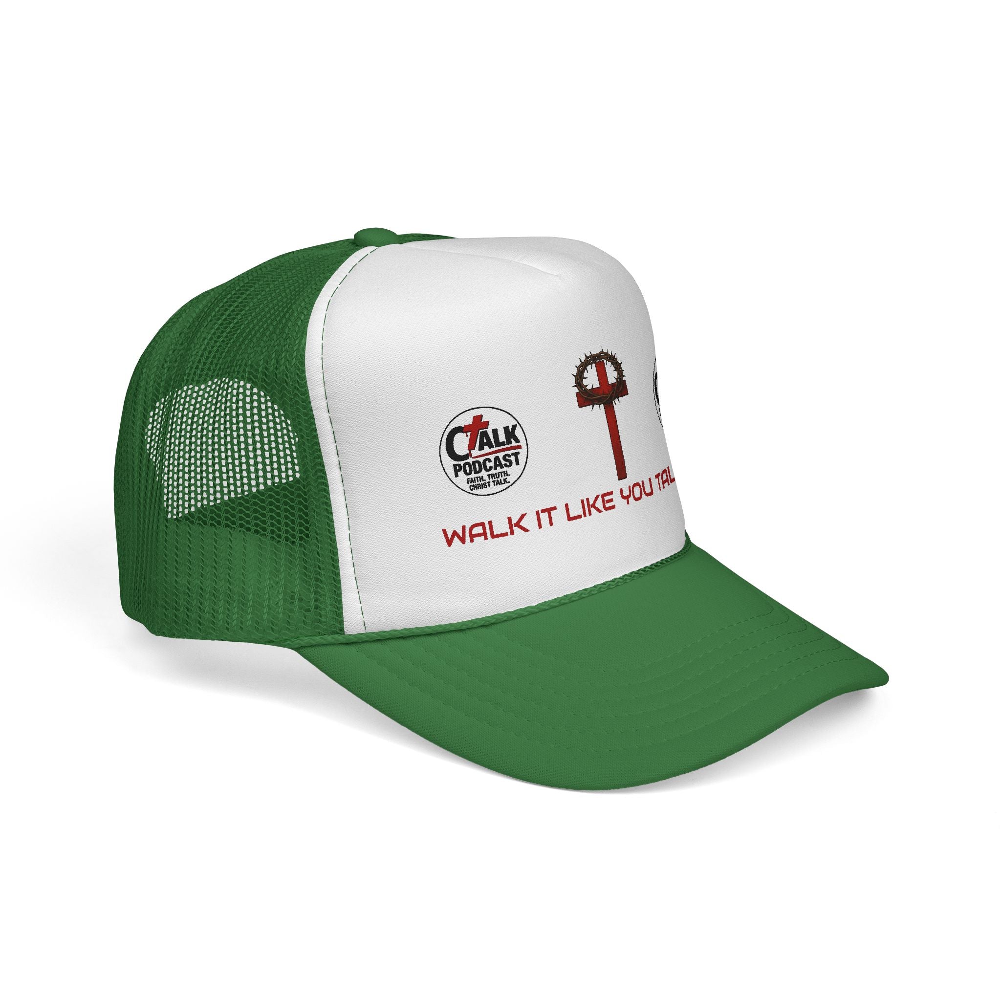 Walk it like you Talk it Trucker Hat