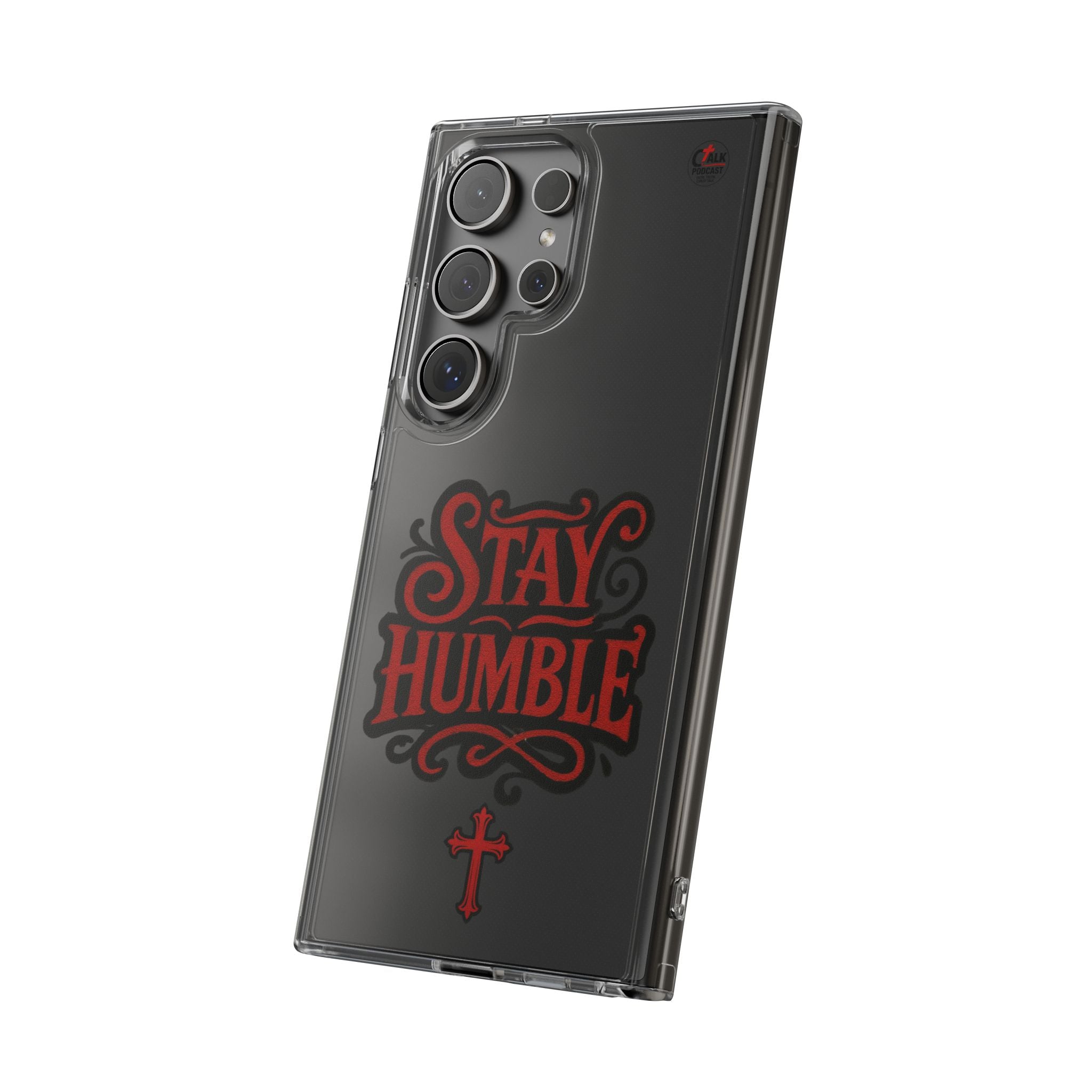 Stay Humble Clear Impact-Resistant Phone Case