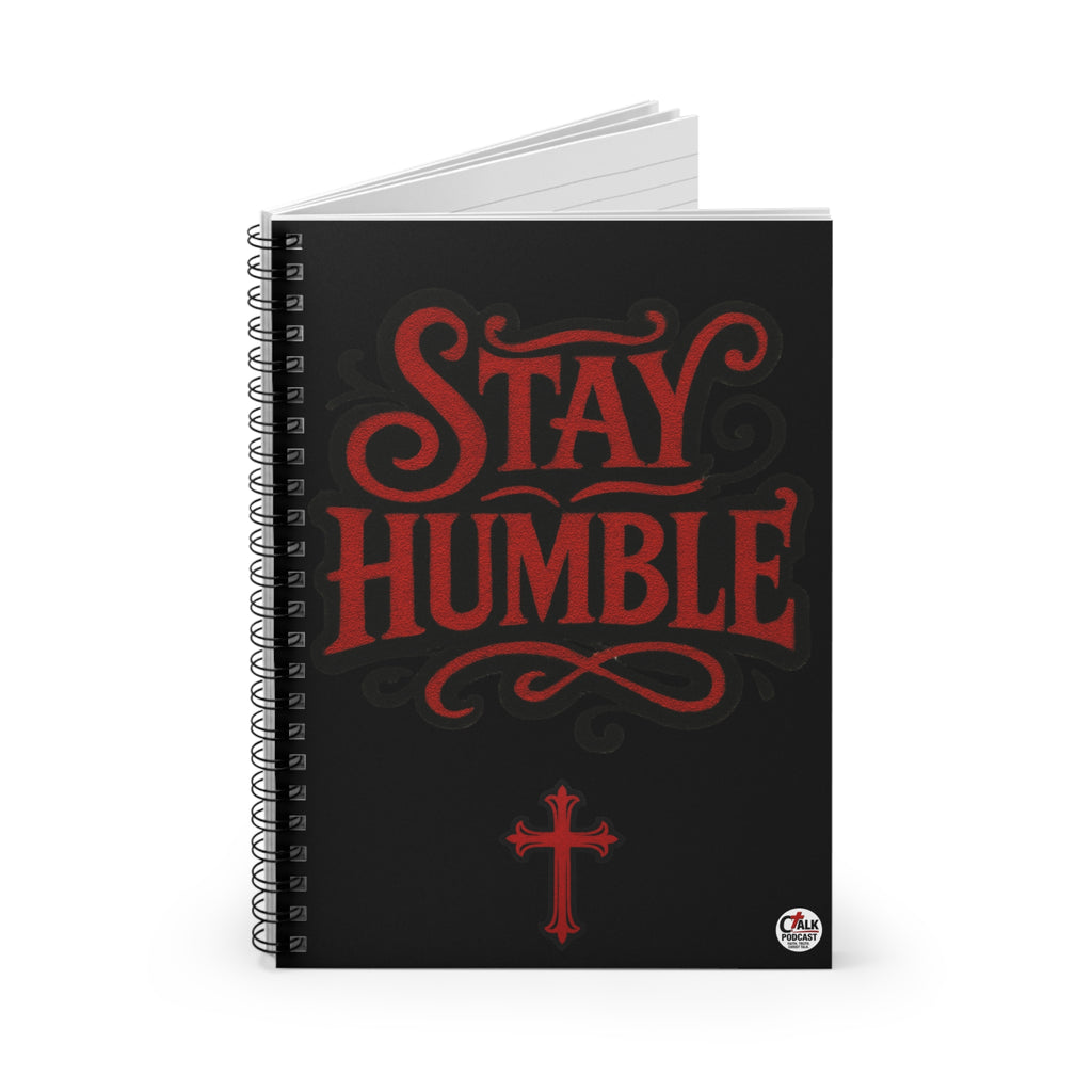 Stay Humble Spiral Notebook