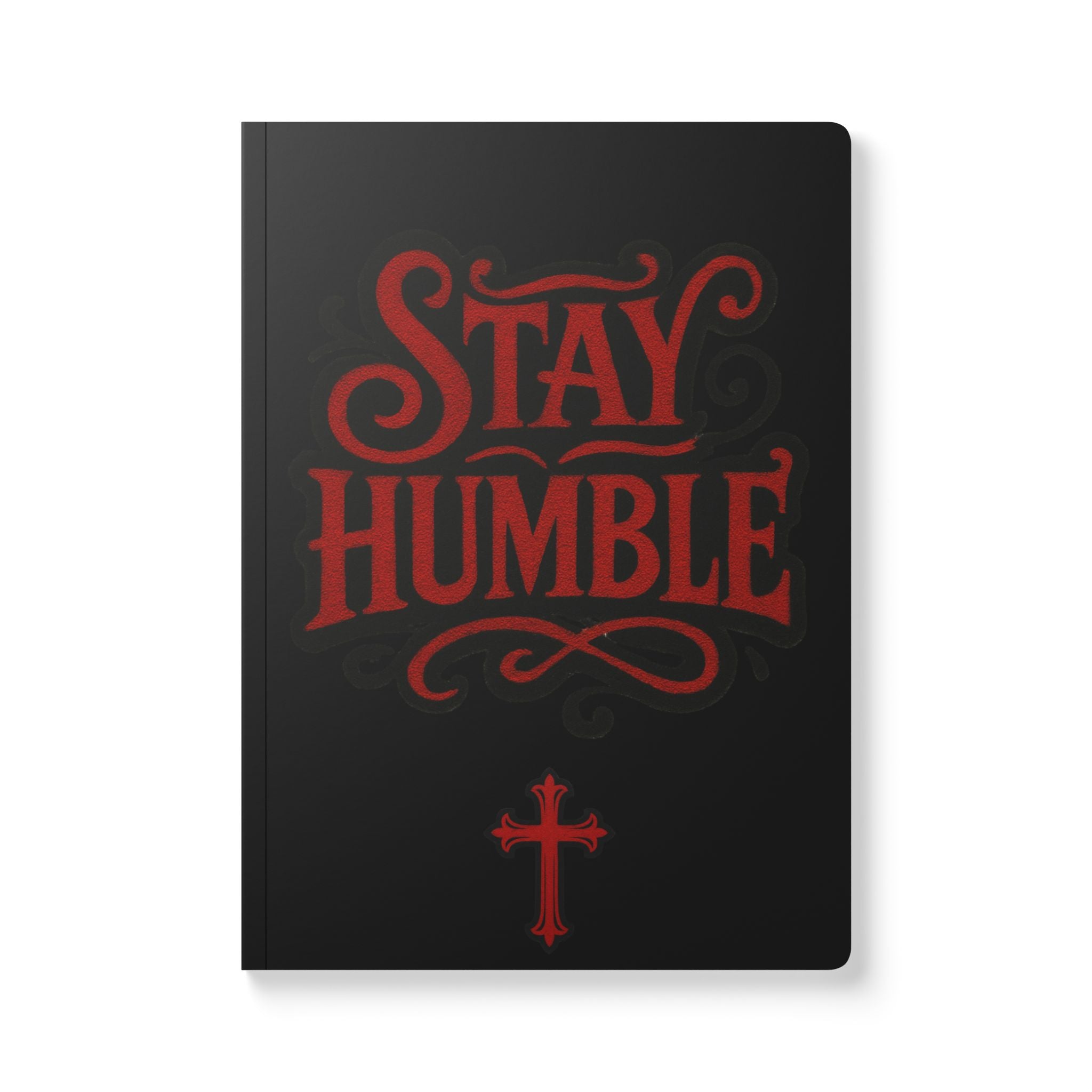 Stay Humble Softcover Journal — For Gel Pens