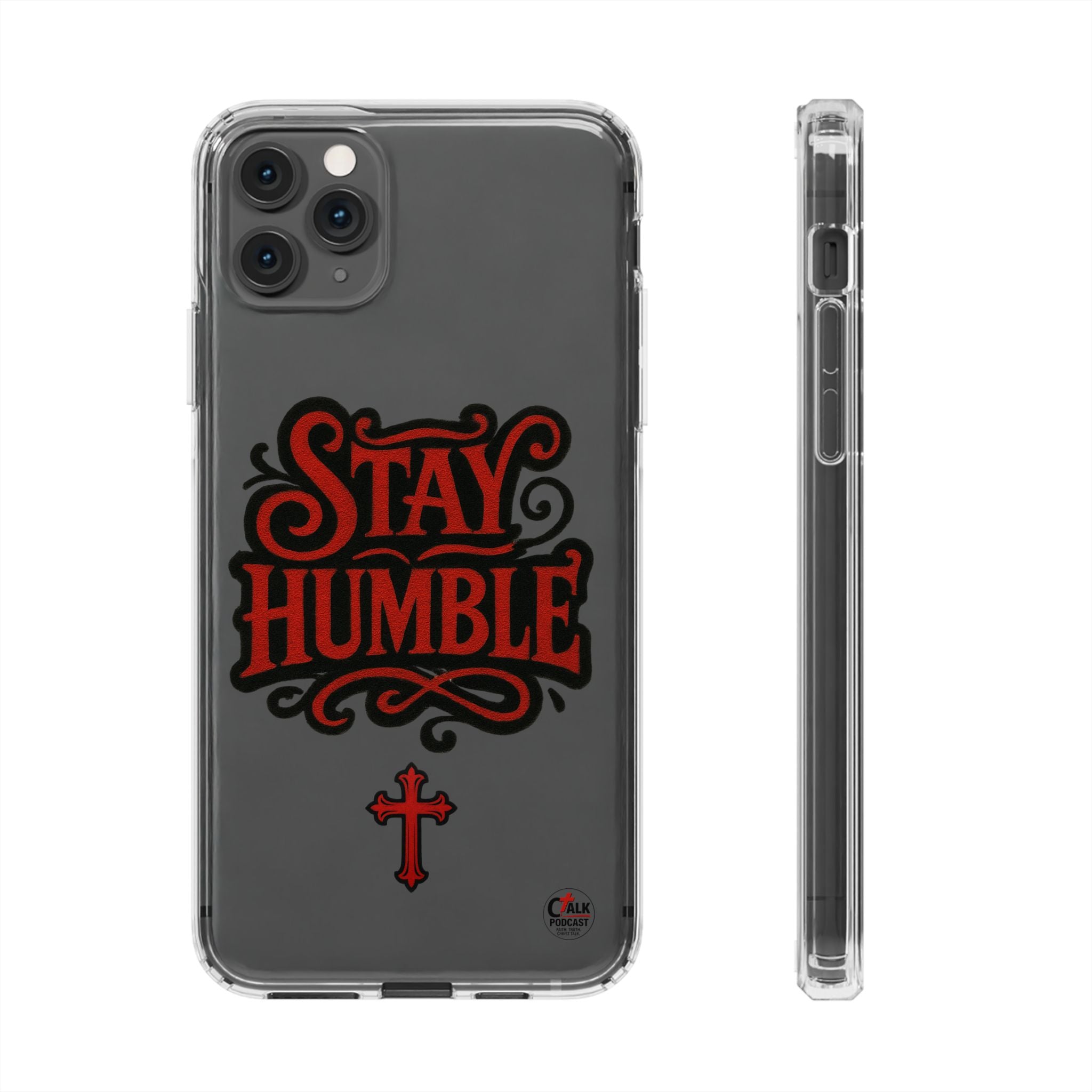 Stay Humble Clear Impact-Resistant Phone Case