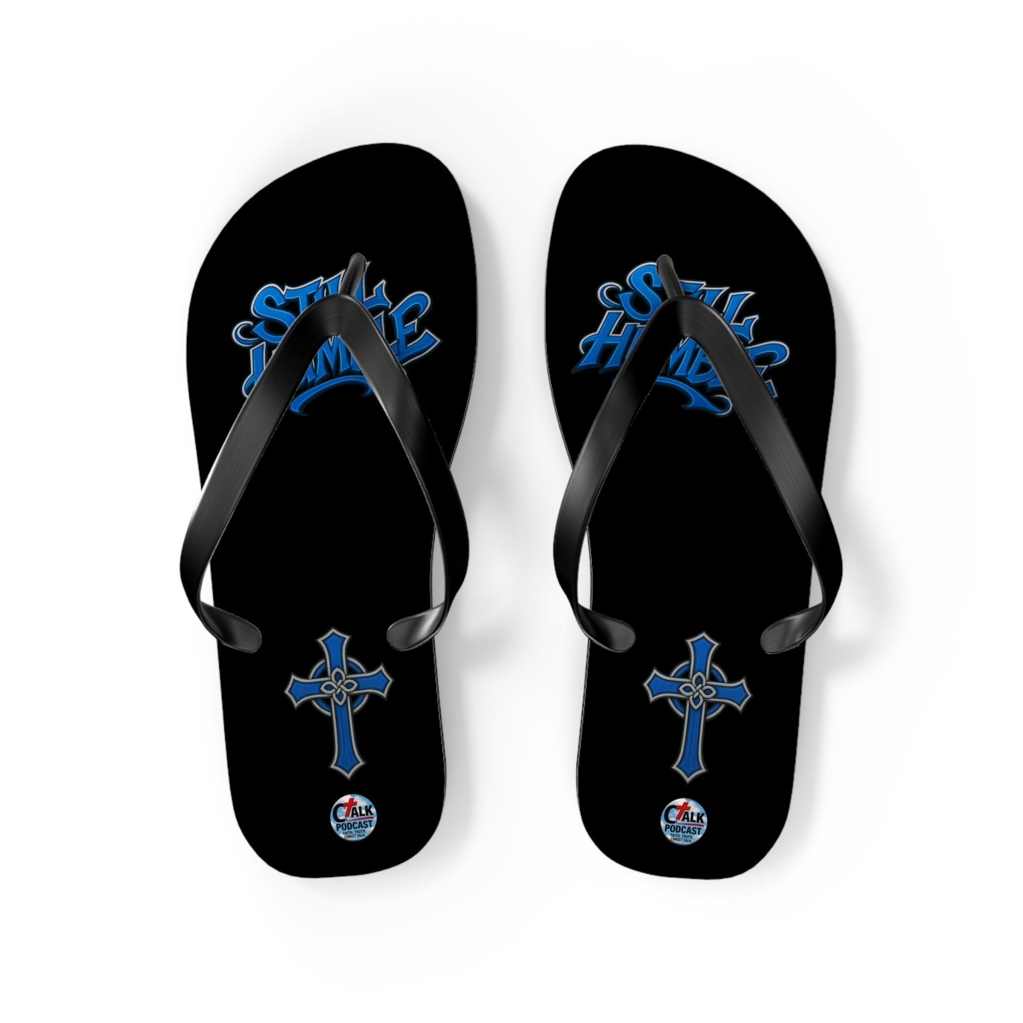 STILL HUMBLE Flip Flops