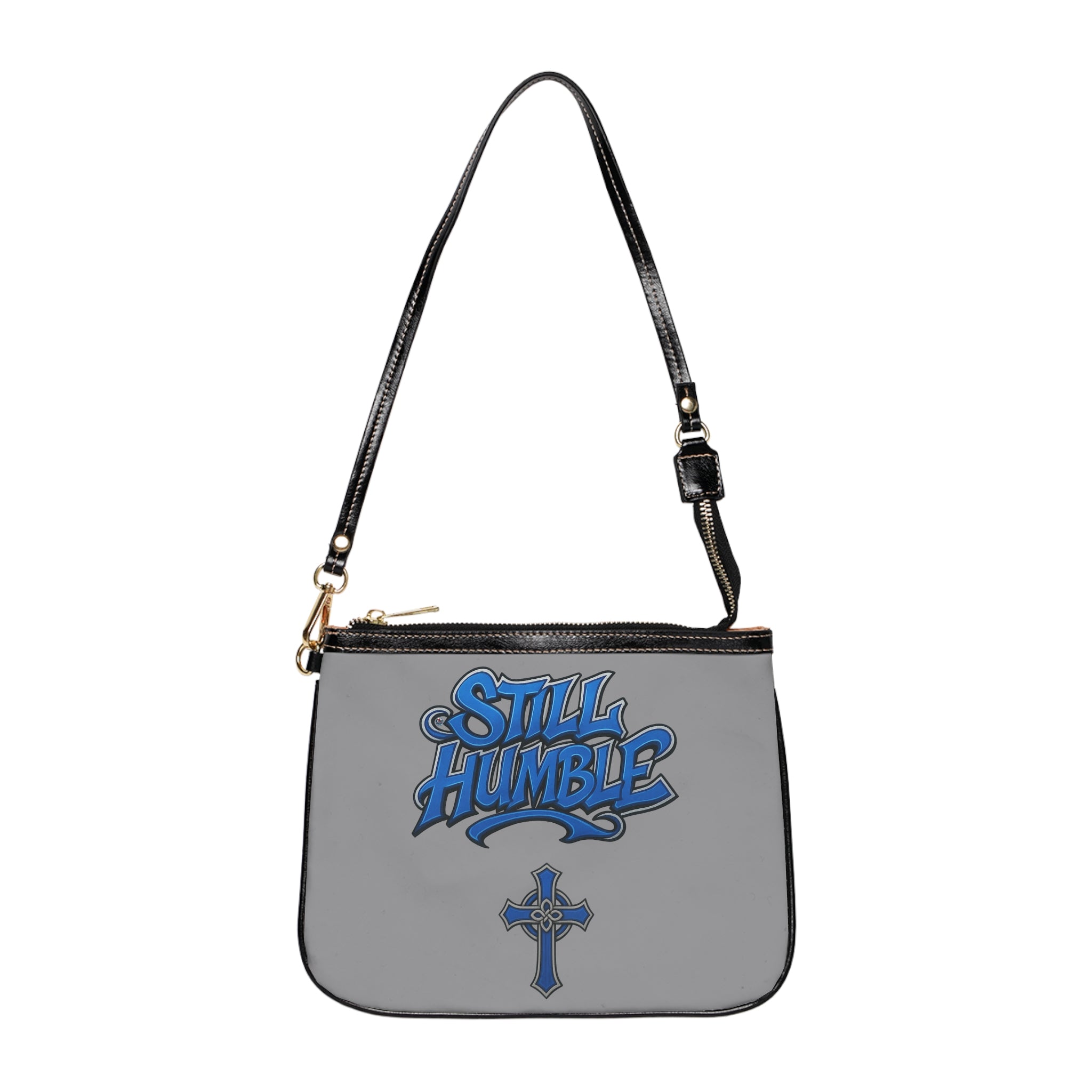 "Still Humble" Small Shoulder Bag