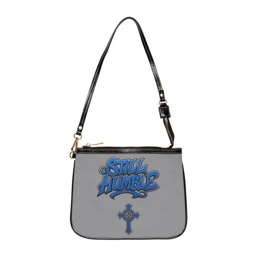"Still Humble" Small Shoulder Bag