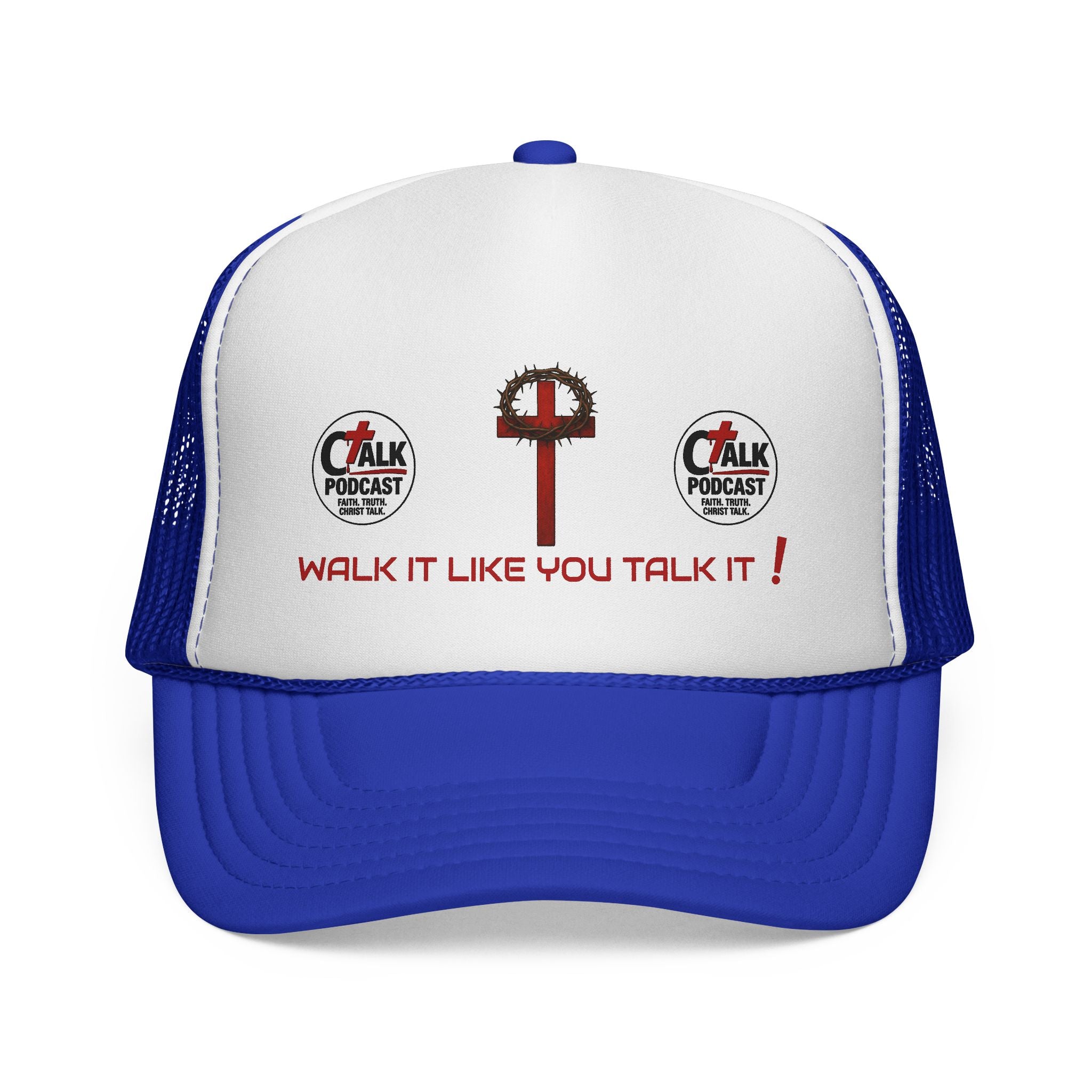 Walk it like you Talk it Trucker Hat