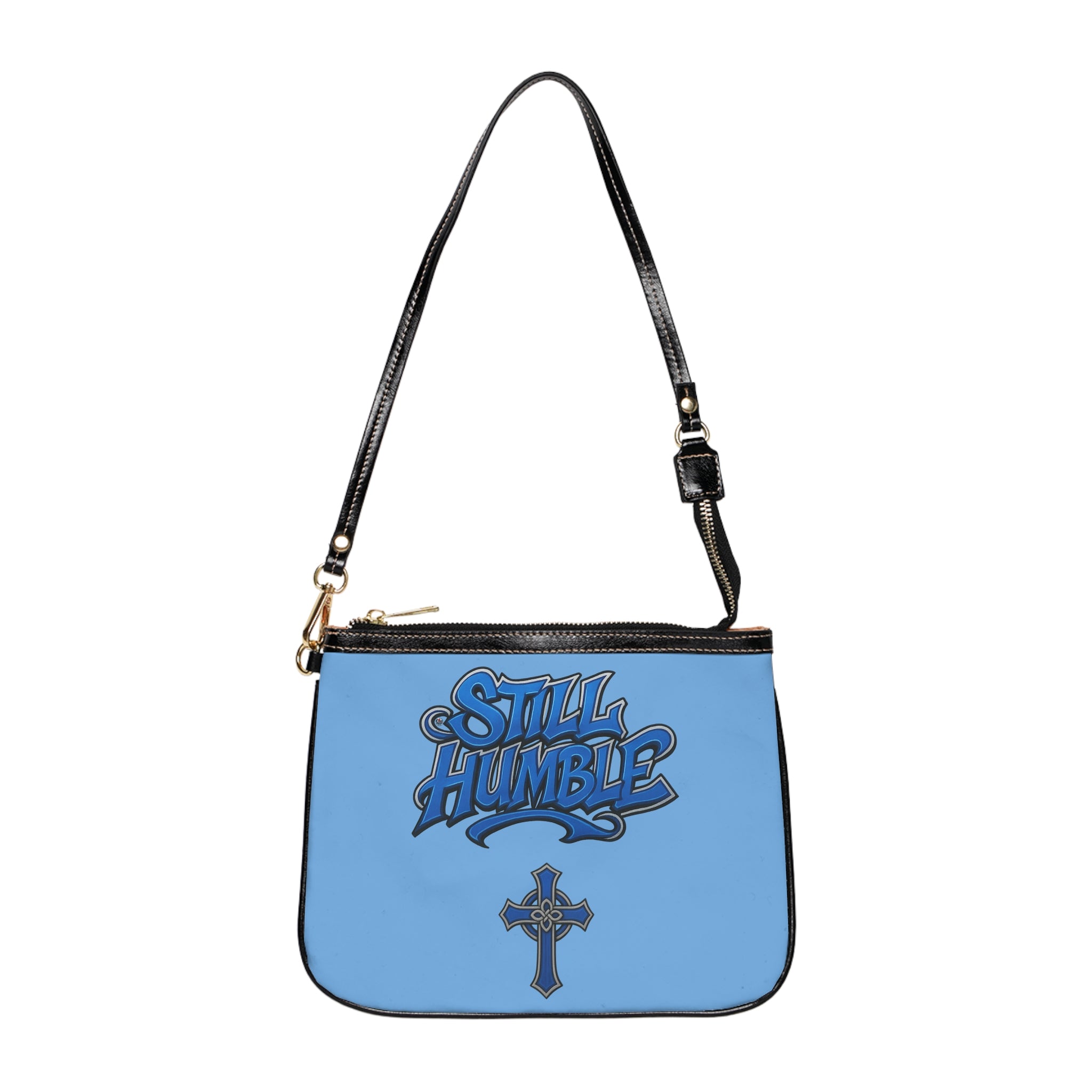 "Still Humble" Small Shoulder Bag