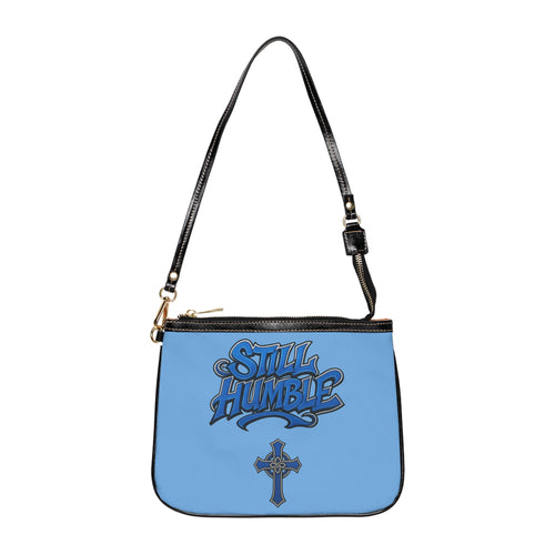 "Still Humble" Small Shoulder Bag