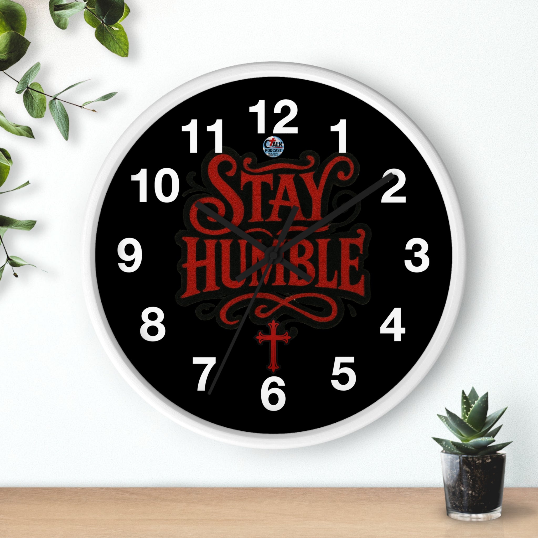 Stay Humble Wall Clock