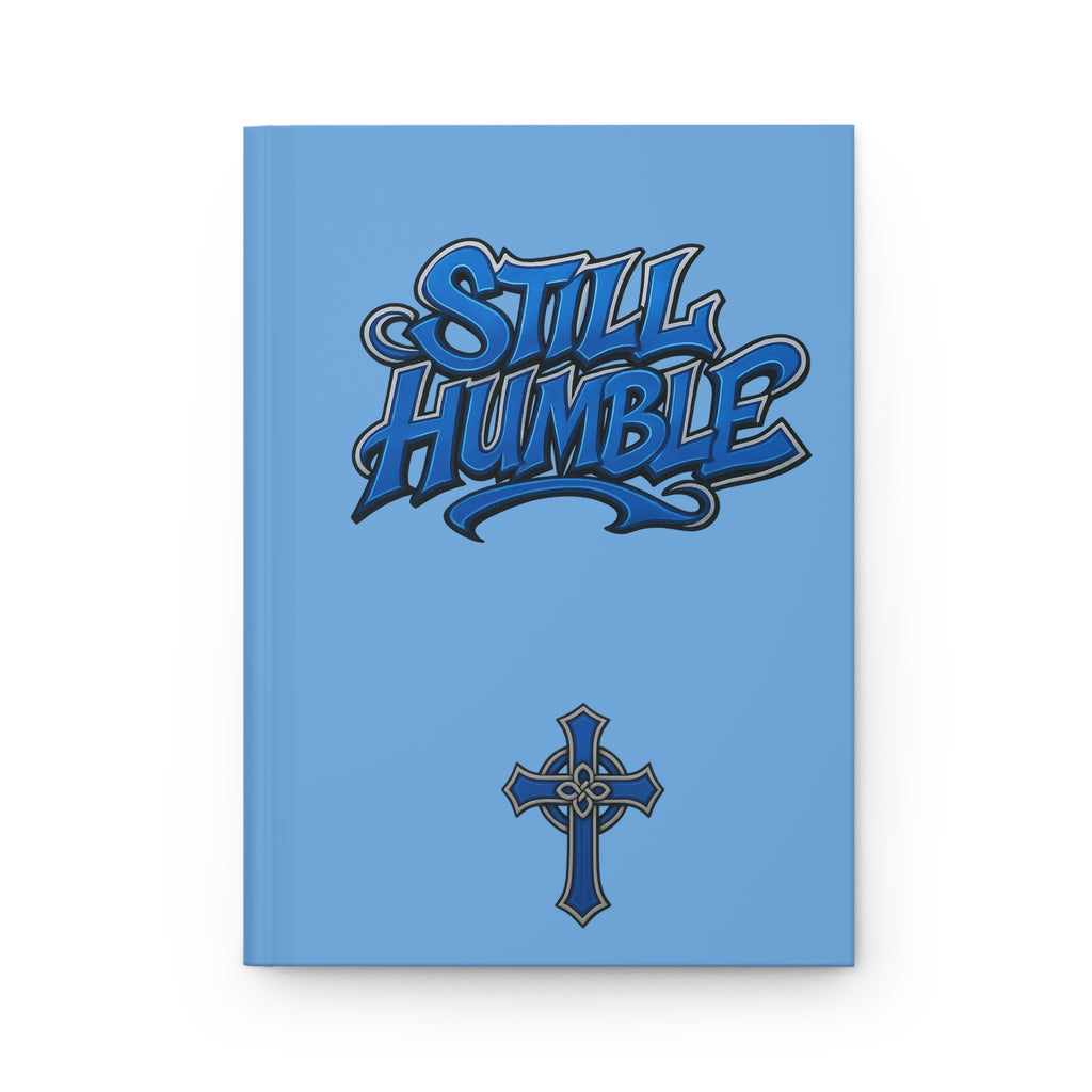 Still Humble Hardcover Journal