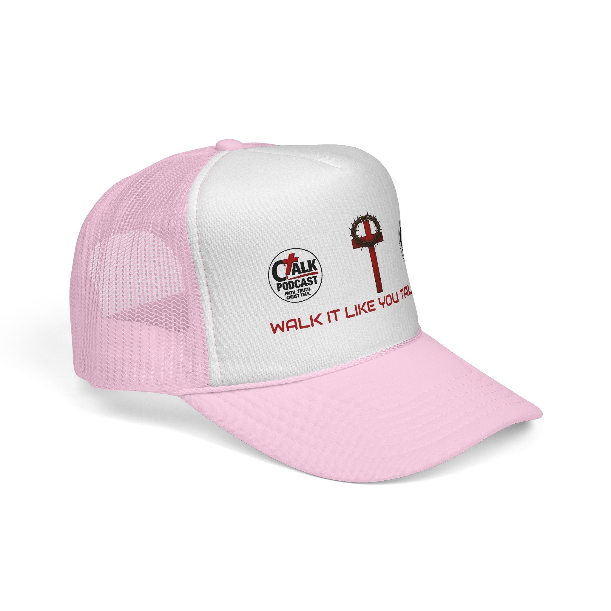 Walk it like you Talk it Trucker Hat