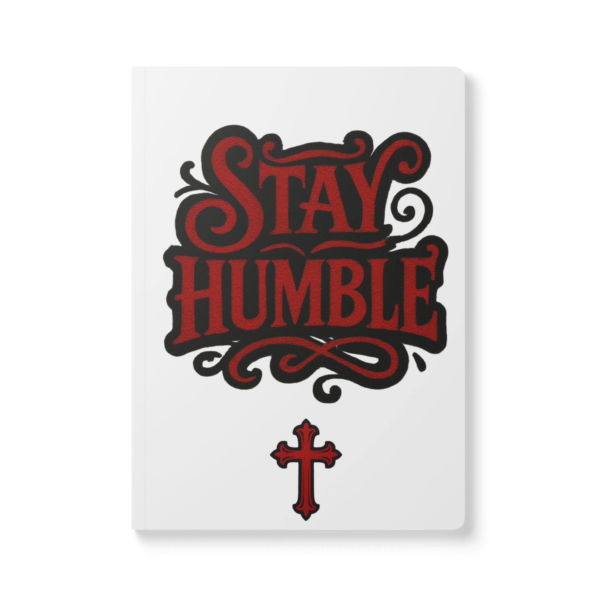Stay Humble Softcover Journal