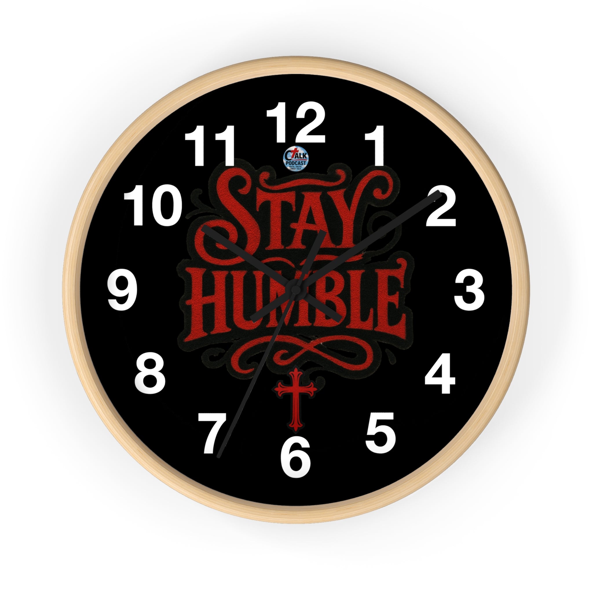 Stay Humble Wall Clock