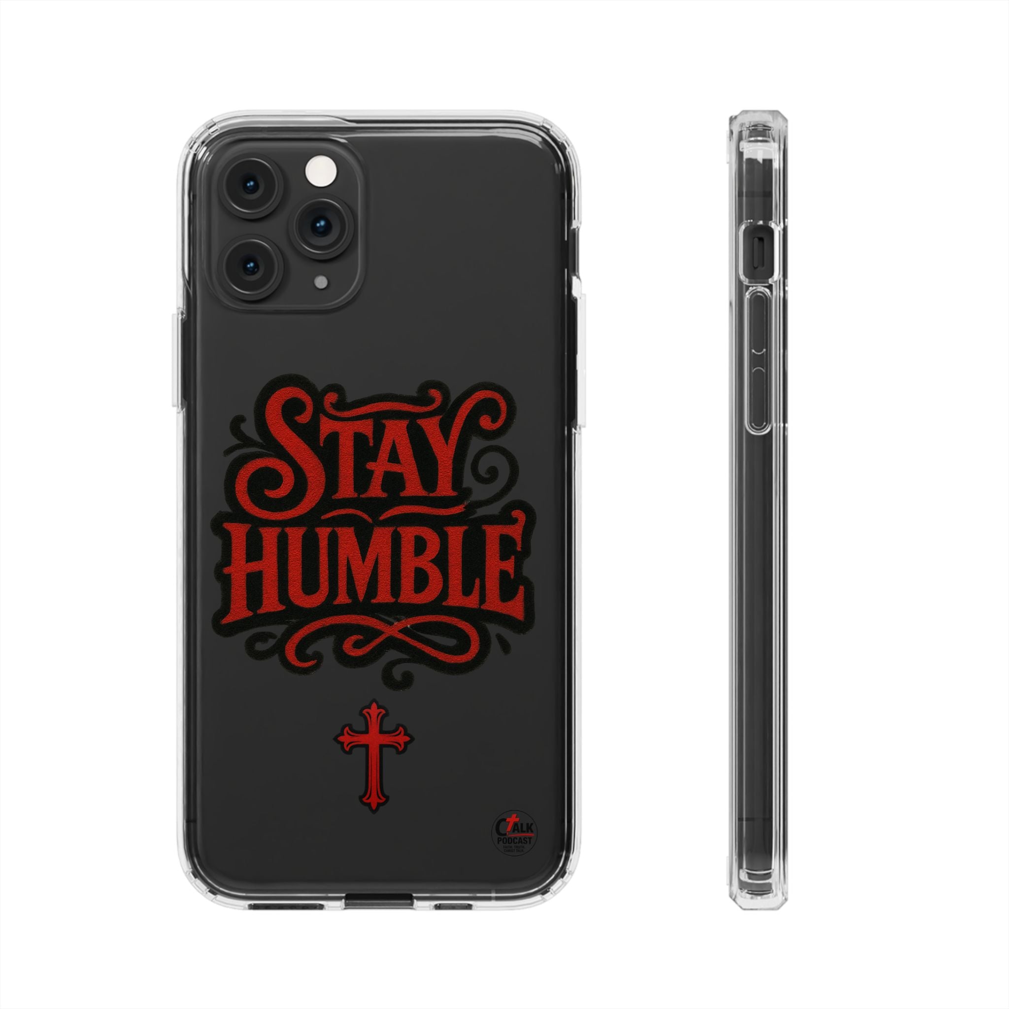 Stay Humble Clear Impact-Resistant Phone Case