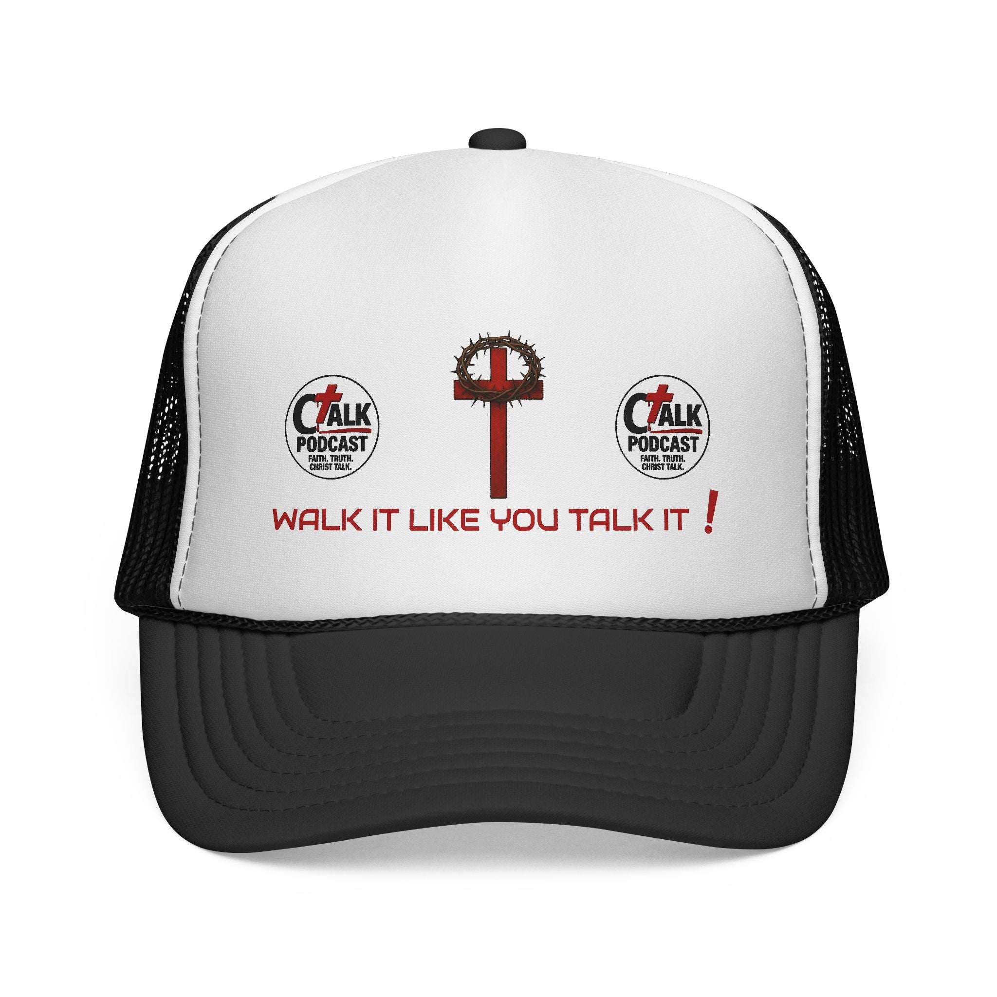 Walk it like you Talk it Trucker Hat
