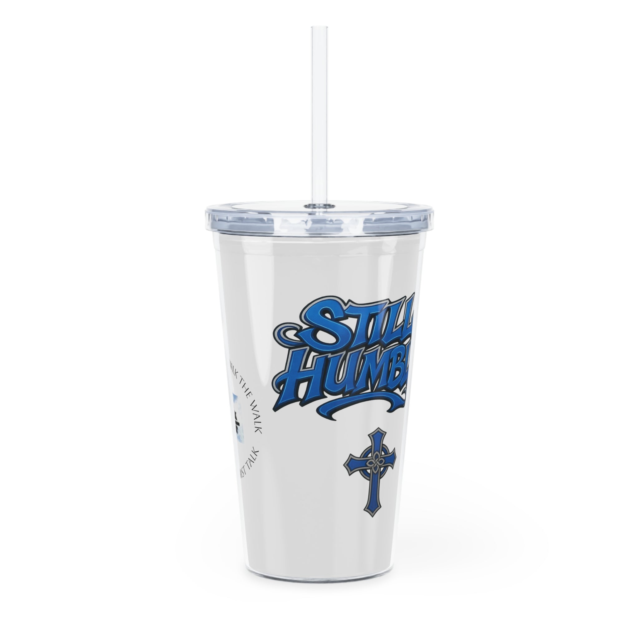 Still Humble Plastic Tumbler with Straw