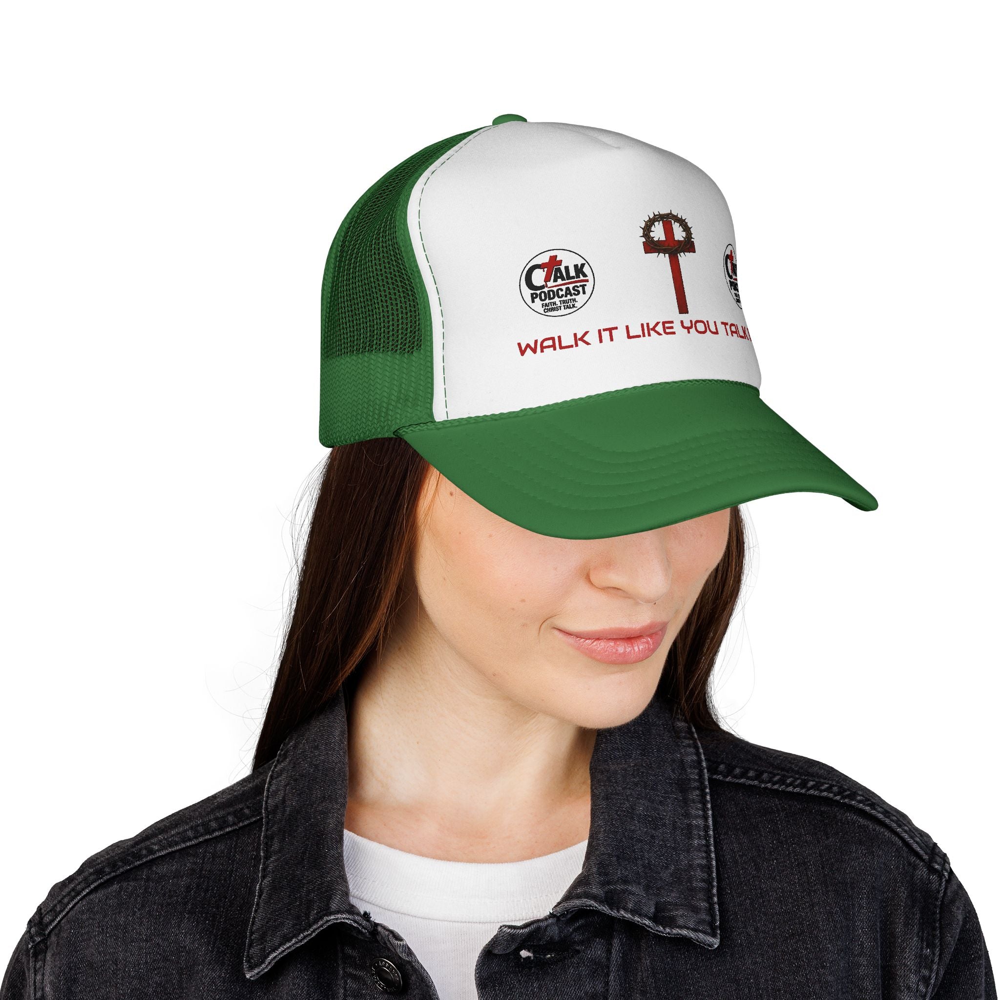 Walk it like you Talk it Trucker Hat