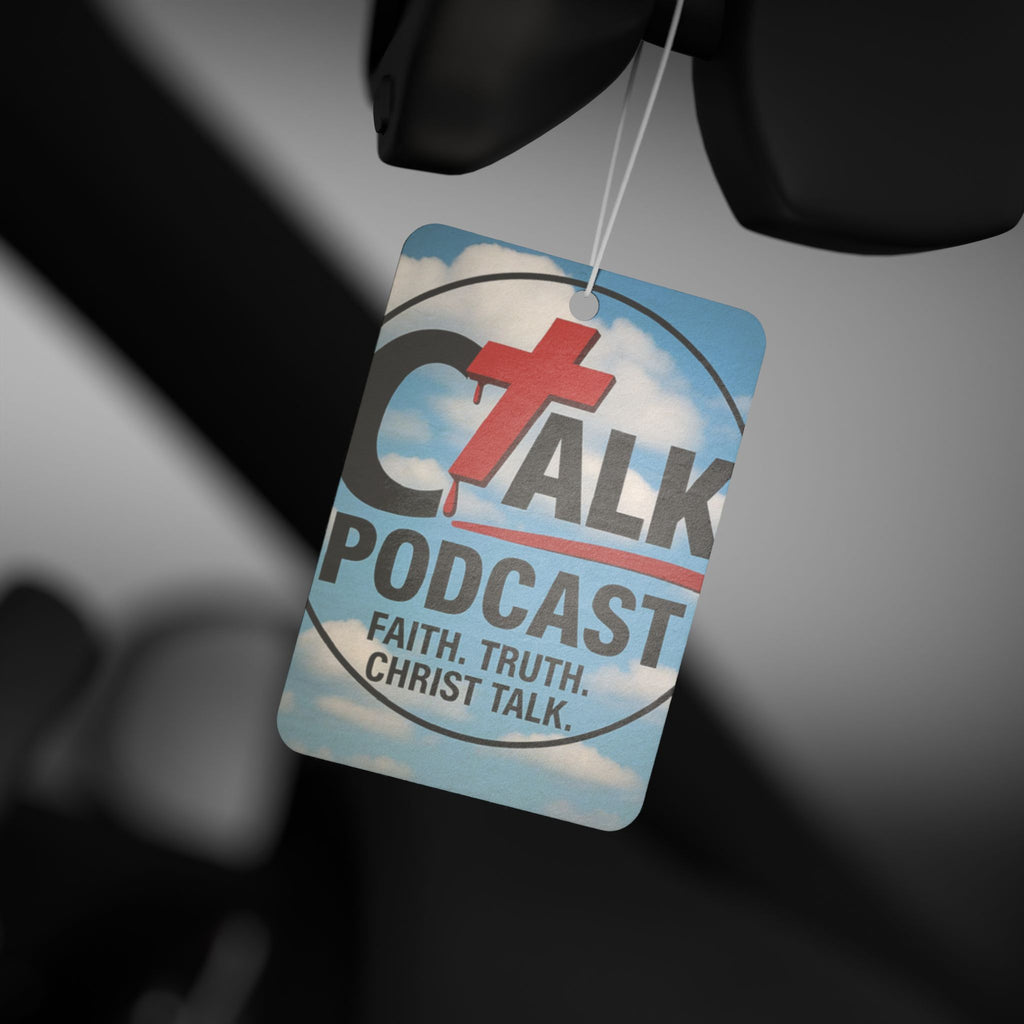 CHRIST TALK Podcast: Faith. Truth. Christ Talk. Car Air Freshener