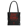 Stay Humble Cross Tote Bag