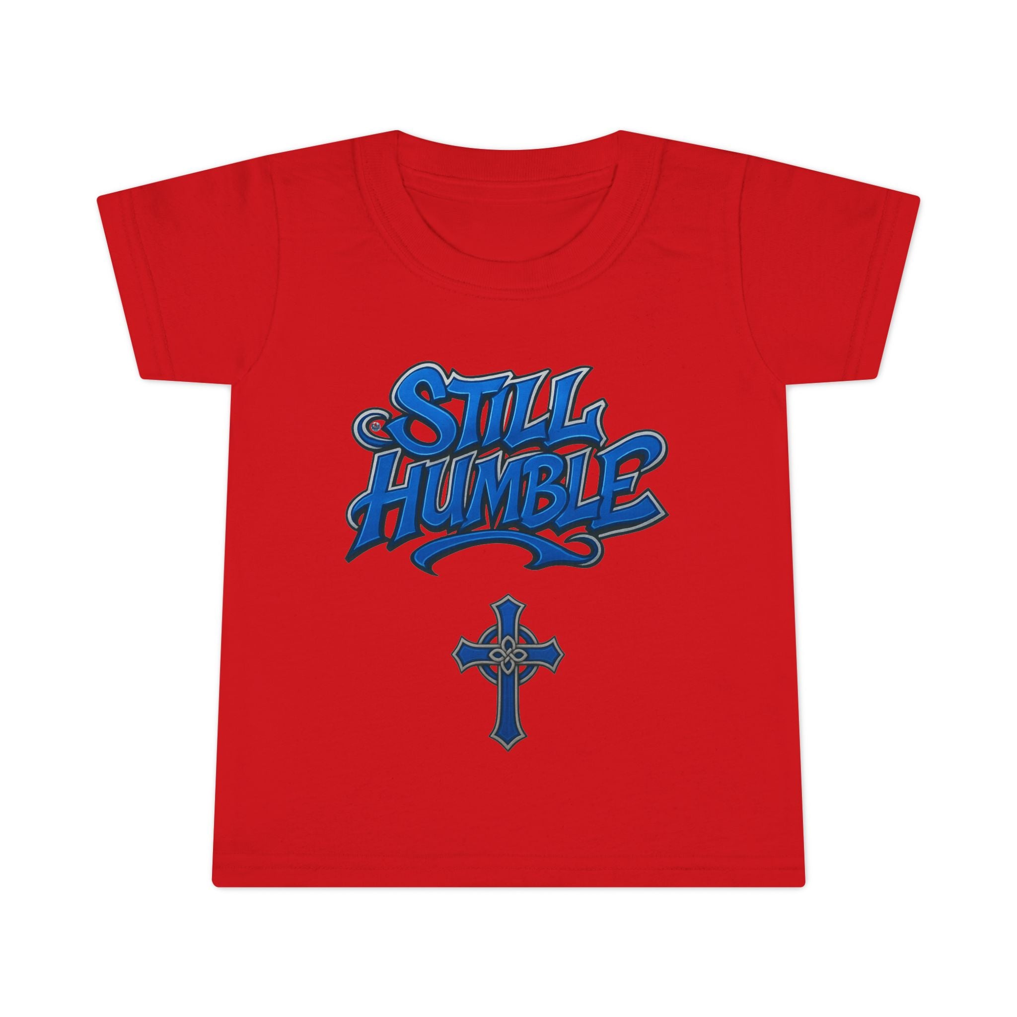 Still Humble Toddler T-Shirt