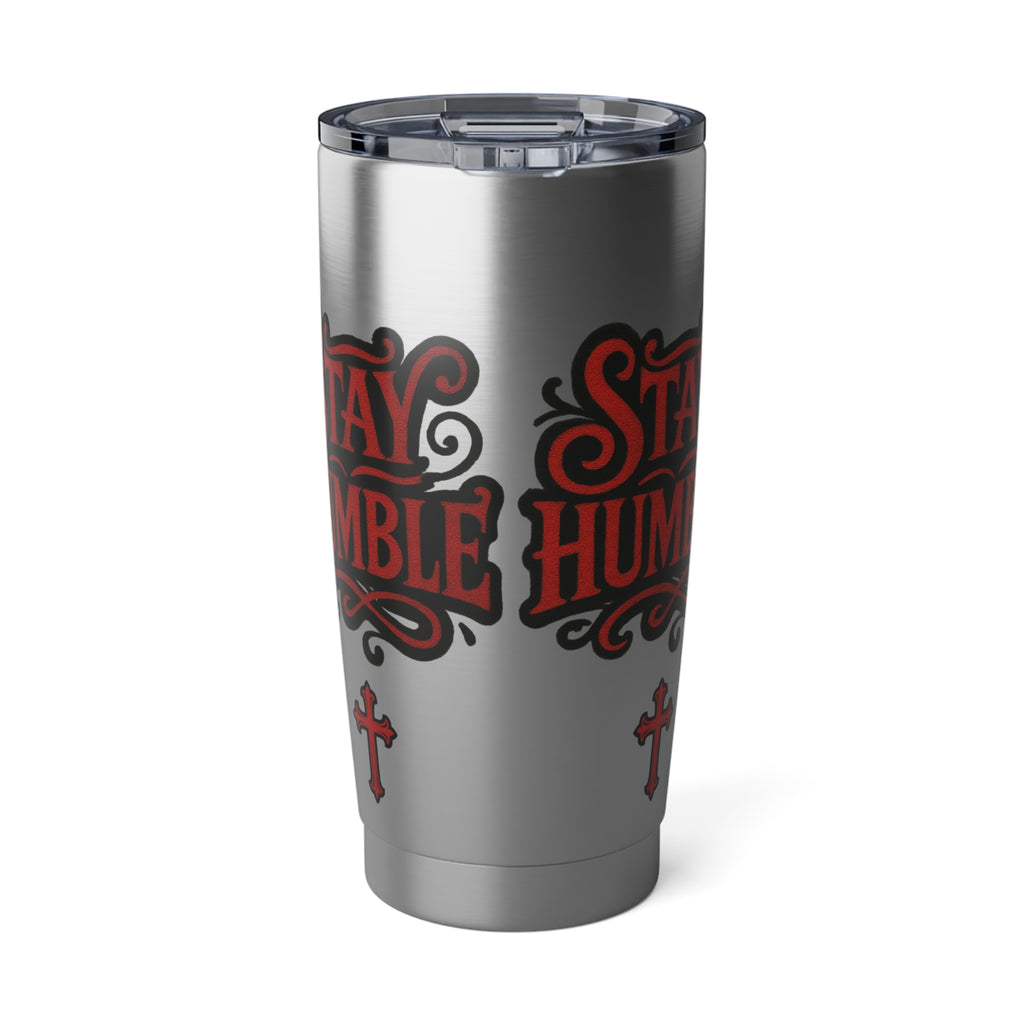 Stay Humble 20oz Tumbler