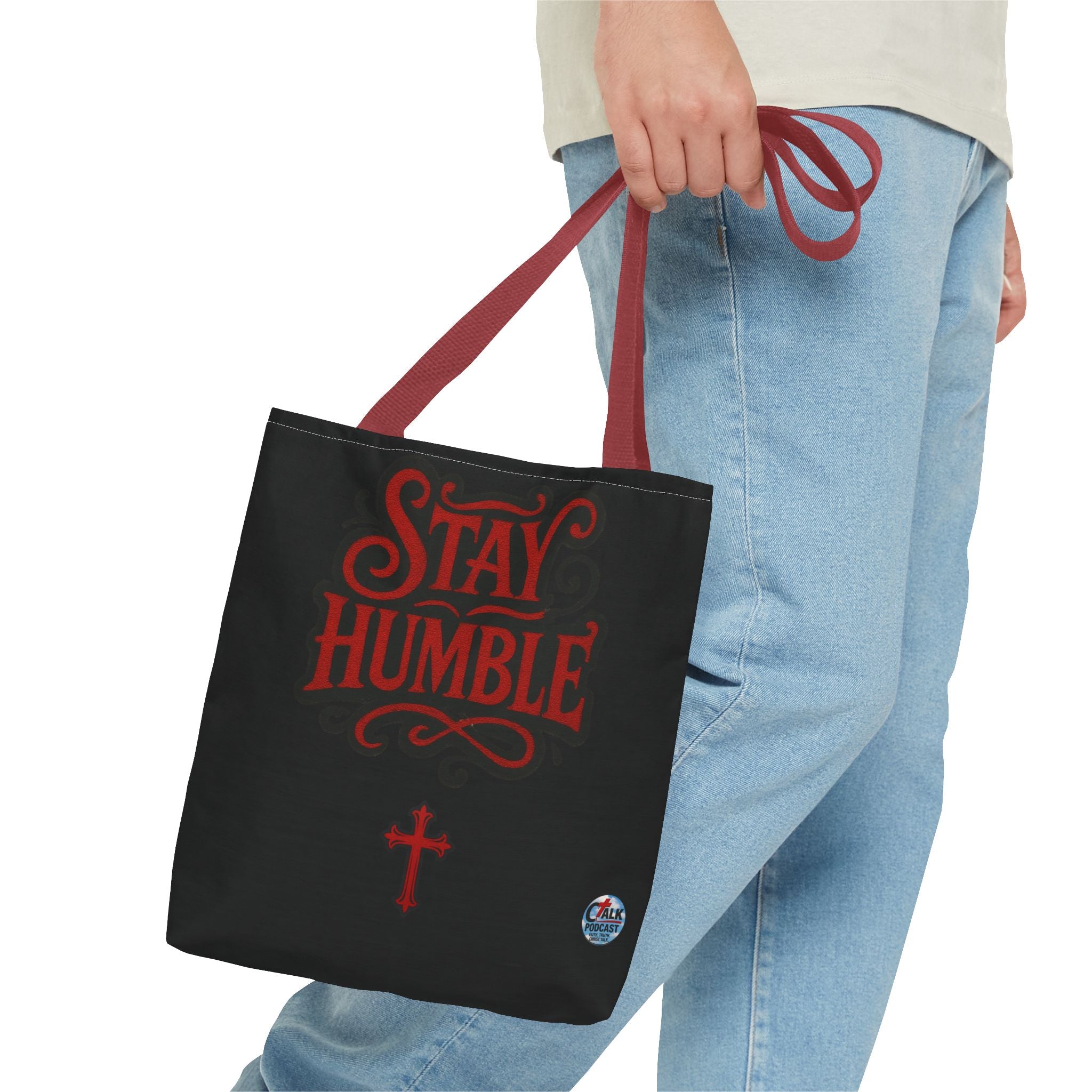 Stay Humble Cross Tote Bag