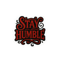 Stay Humble Vinyl Sticker