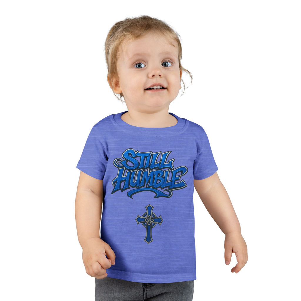 Still Humble Toddler T-Shirt