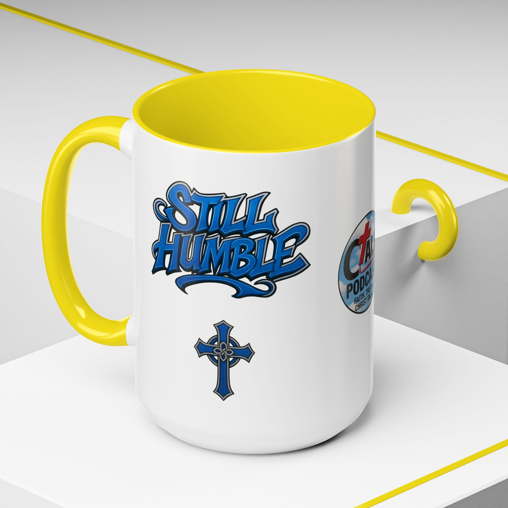 Still Humble Coffee Mug —  11/15oz (Christ Talk Podcast Logo)